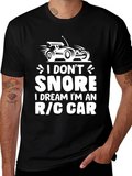 I Dont Snore R/C Car T-Shirt