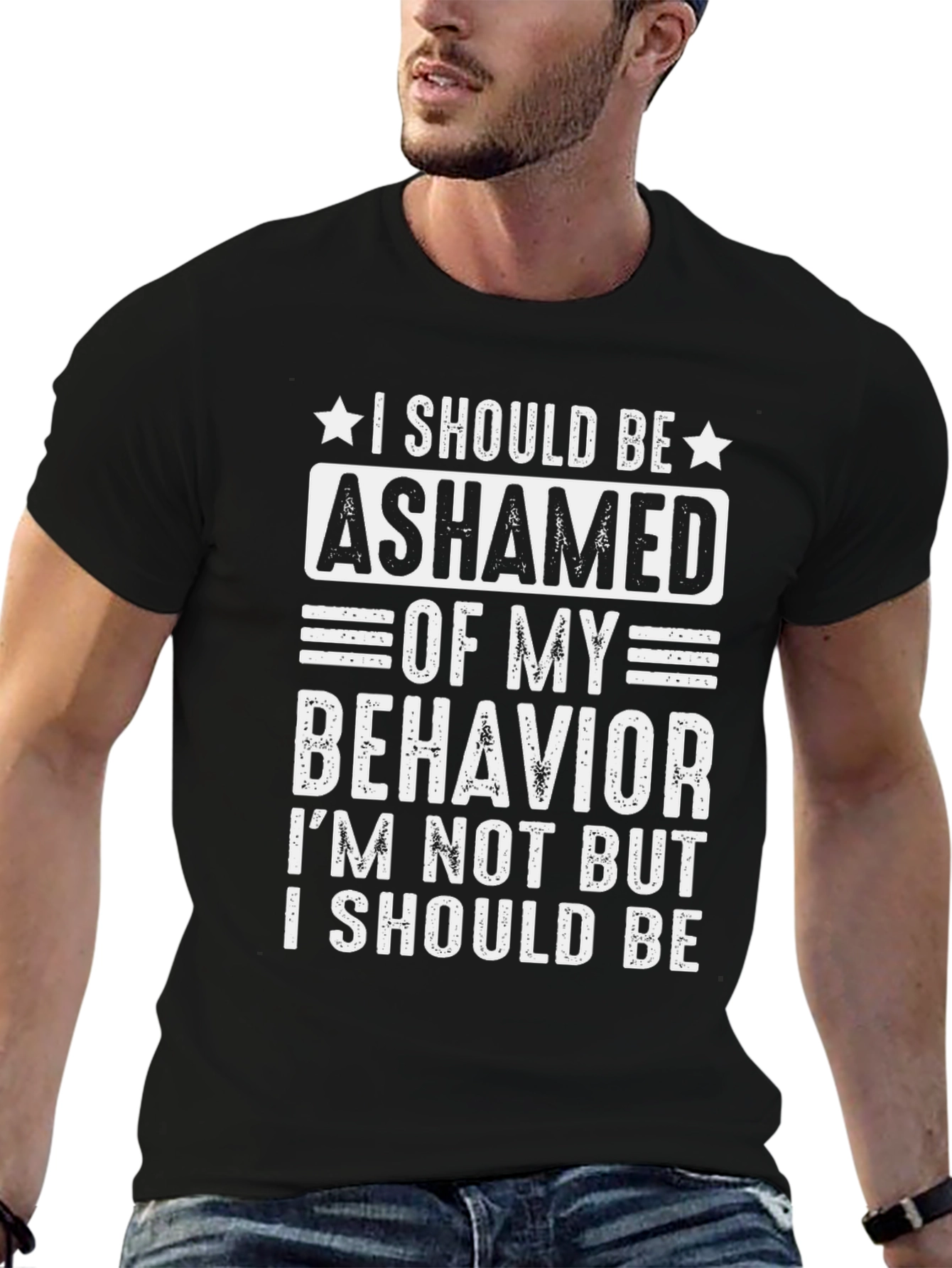 Ashamed of My Behavior Funny T-Shirt