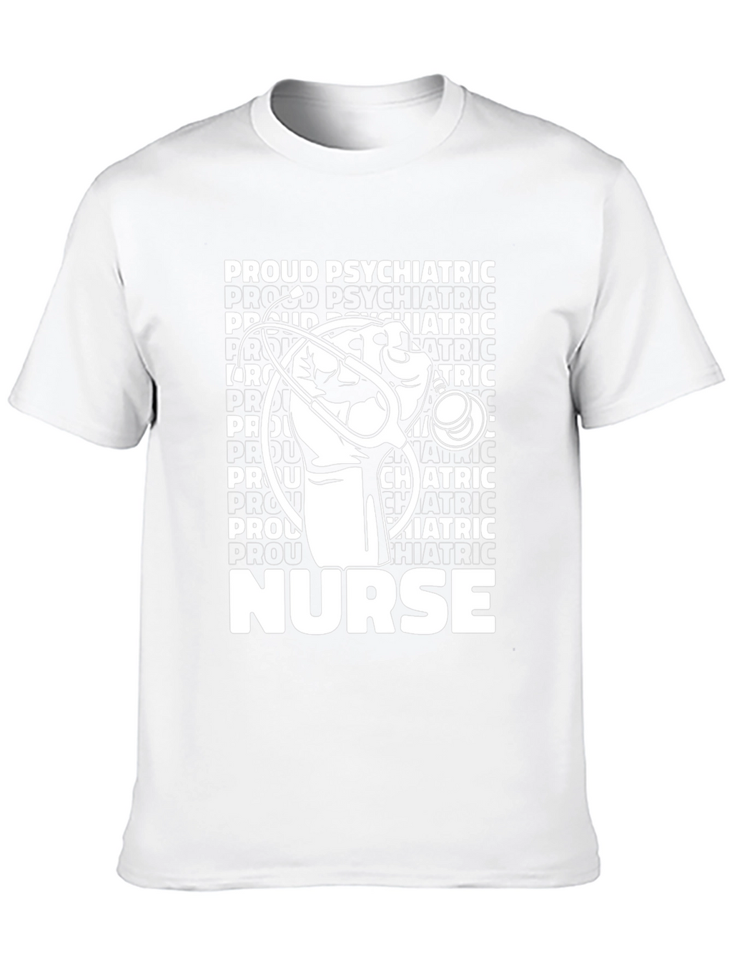 Proud Psychiatric Nurse T-Shirt