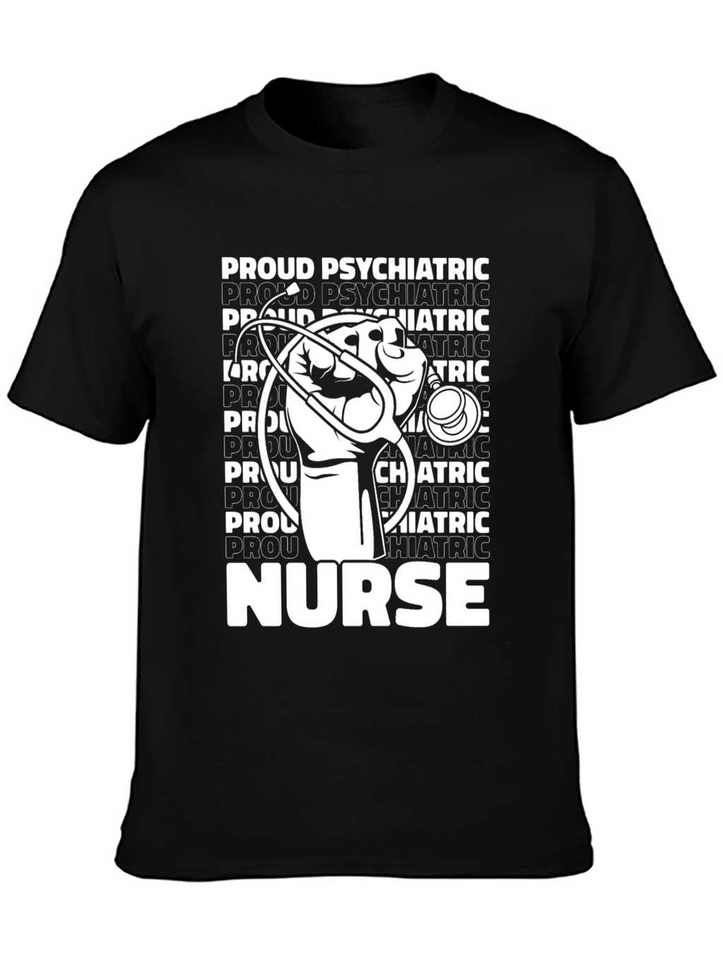 Proud Psychiatric Nurse T-Shirt