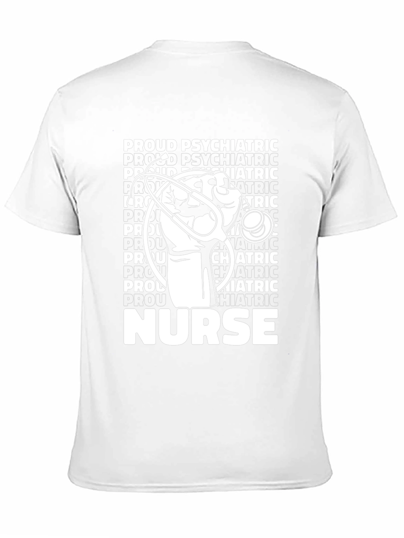 Proud Psychiatric Nurse T-Shirt