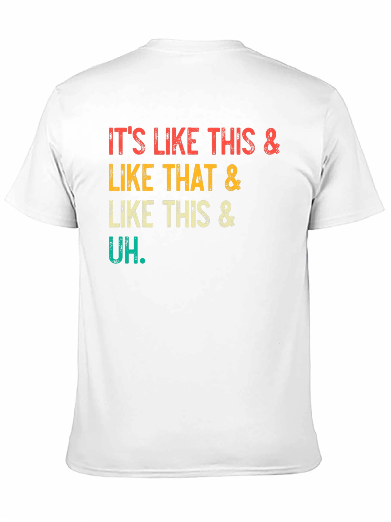 Its Like This & That T-Shirt