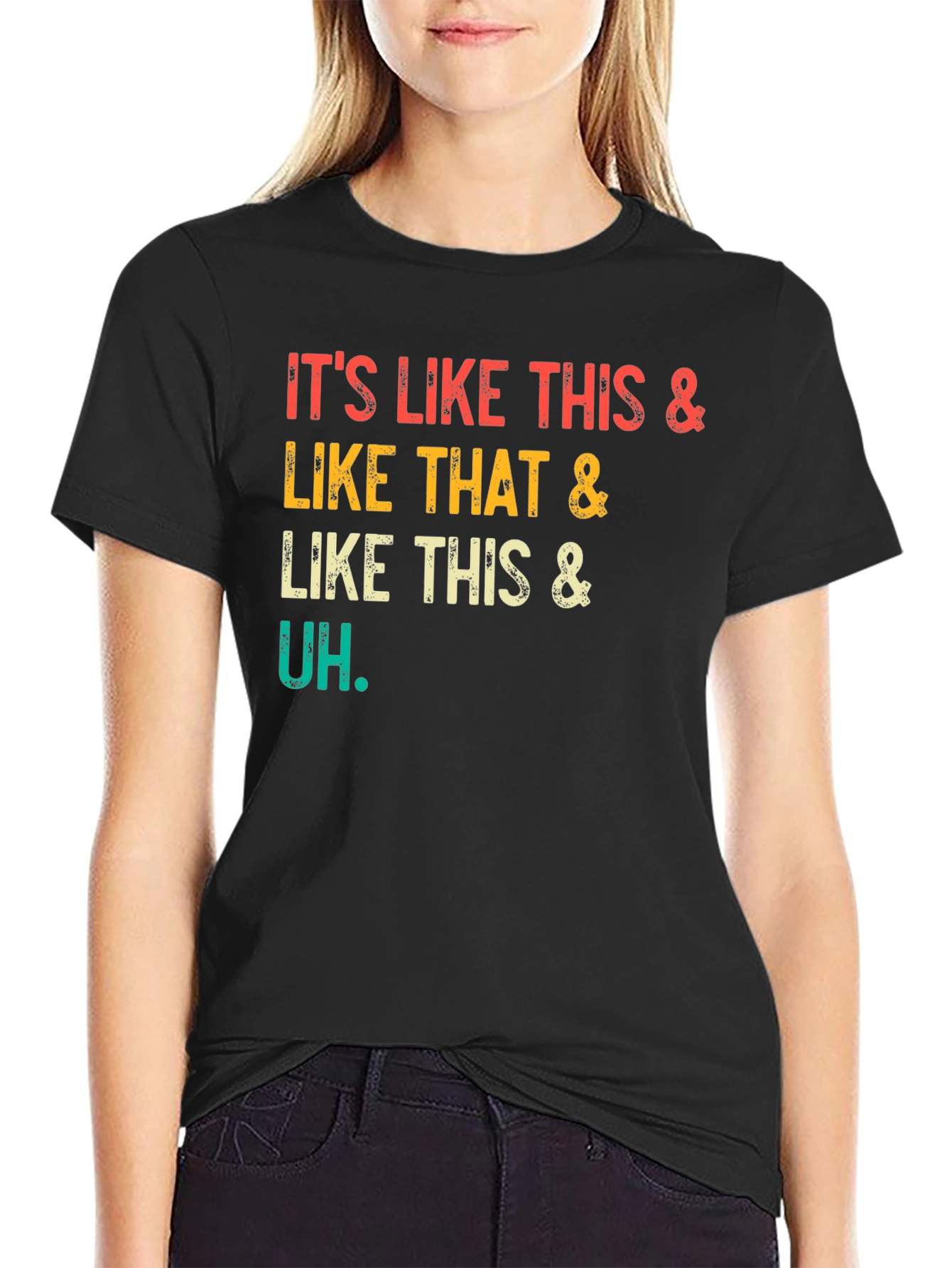 Its Like This & That T-Shirt