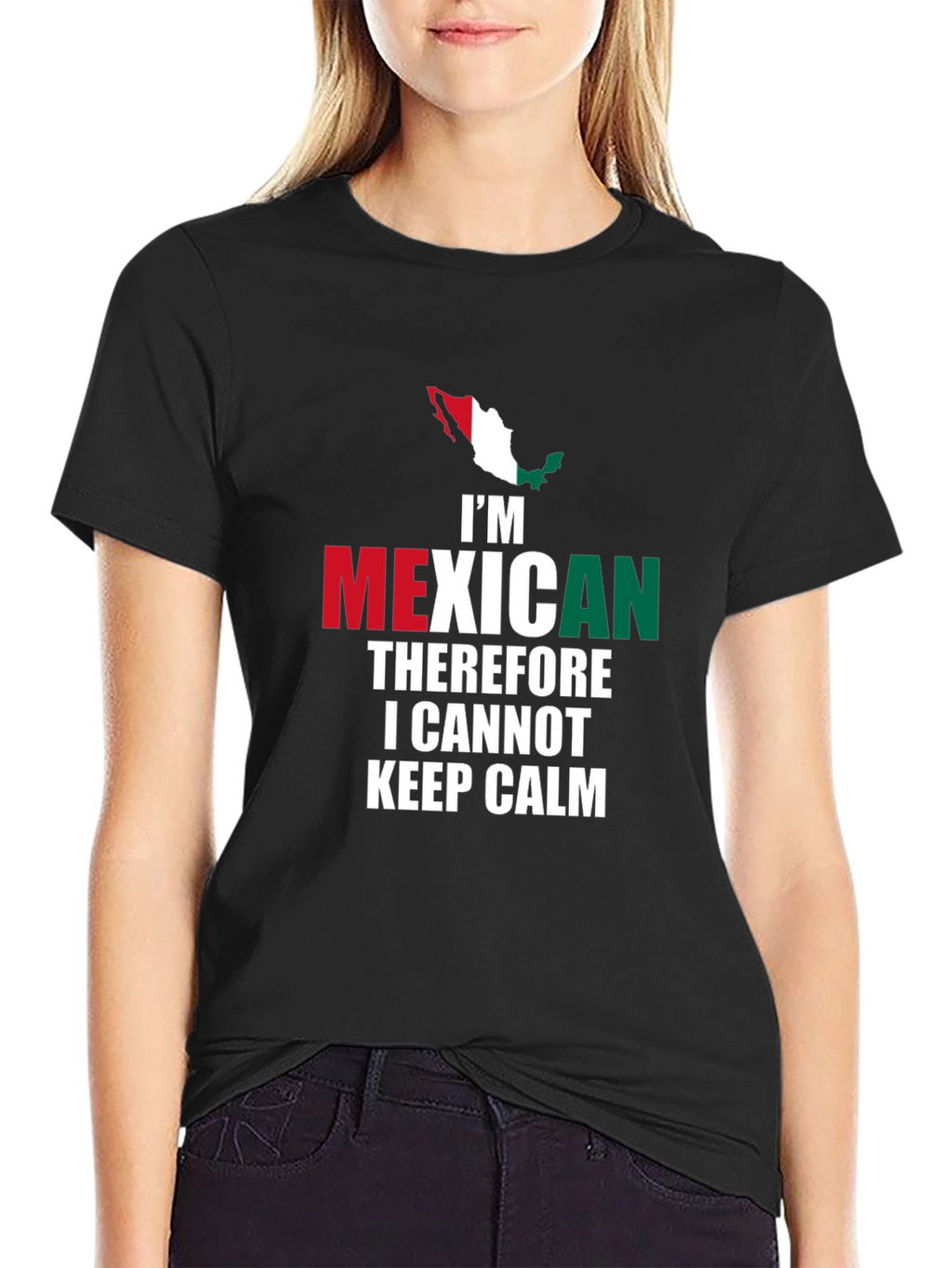 Im Mexican Therefore I Cannot Keep Calm T-Shirt