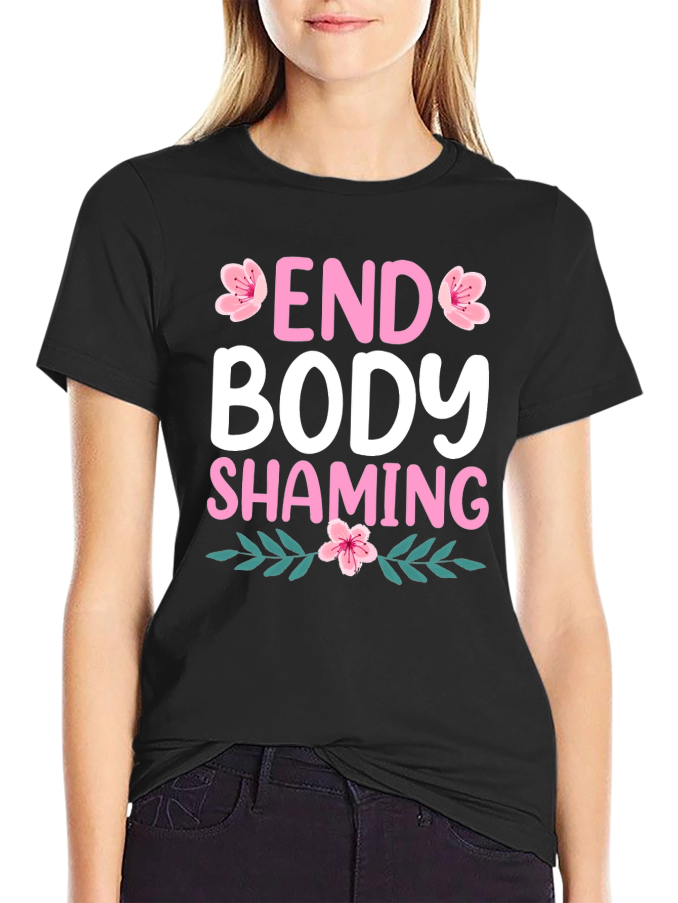 End Body Shaming T-Shirt - Floral Design