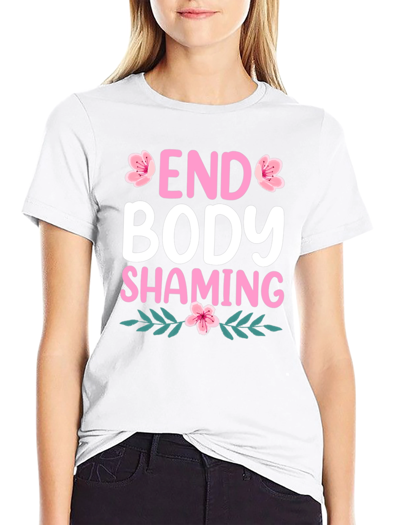 End Body Shaming T-Shirt - Floral Design