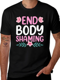 End Body Shaming T-Shirt - Floral Design