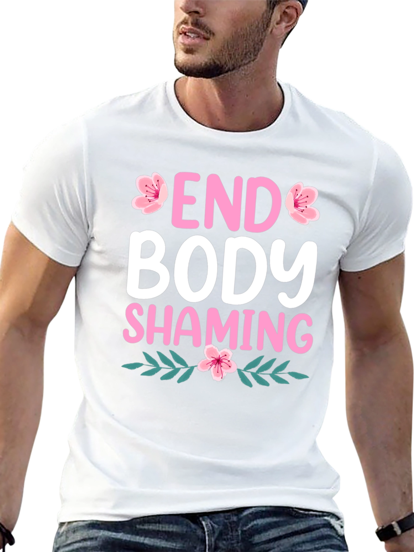 End Body Shaming T-Shirt - Floral Design