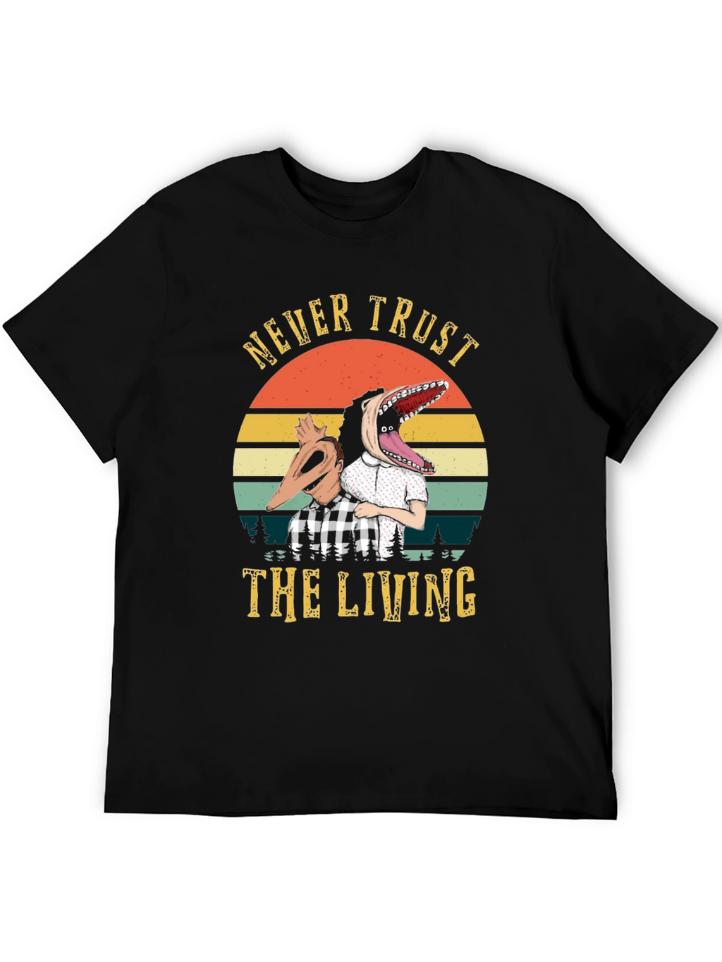 Never Trust the Living T-Shirt - Beetlejuice Inspired