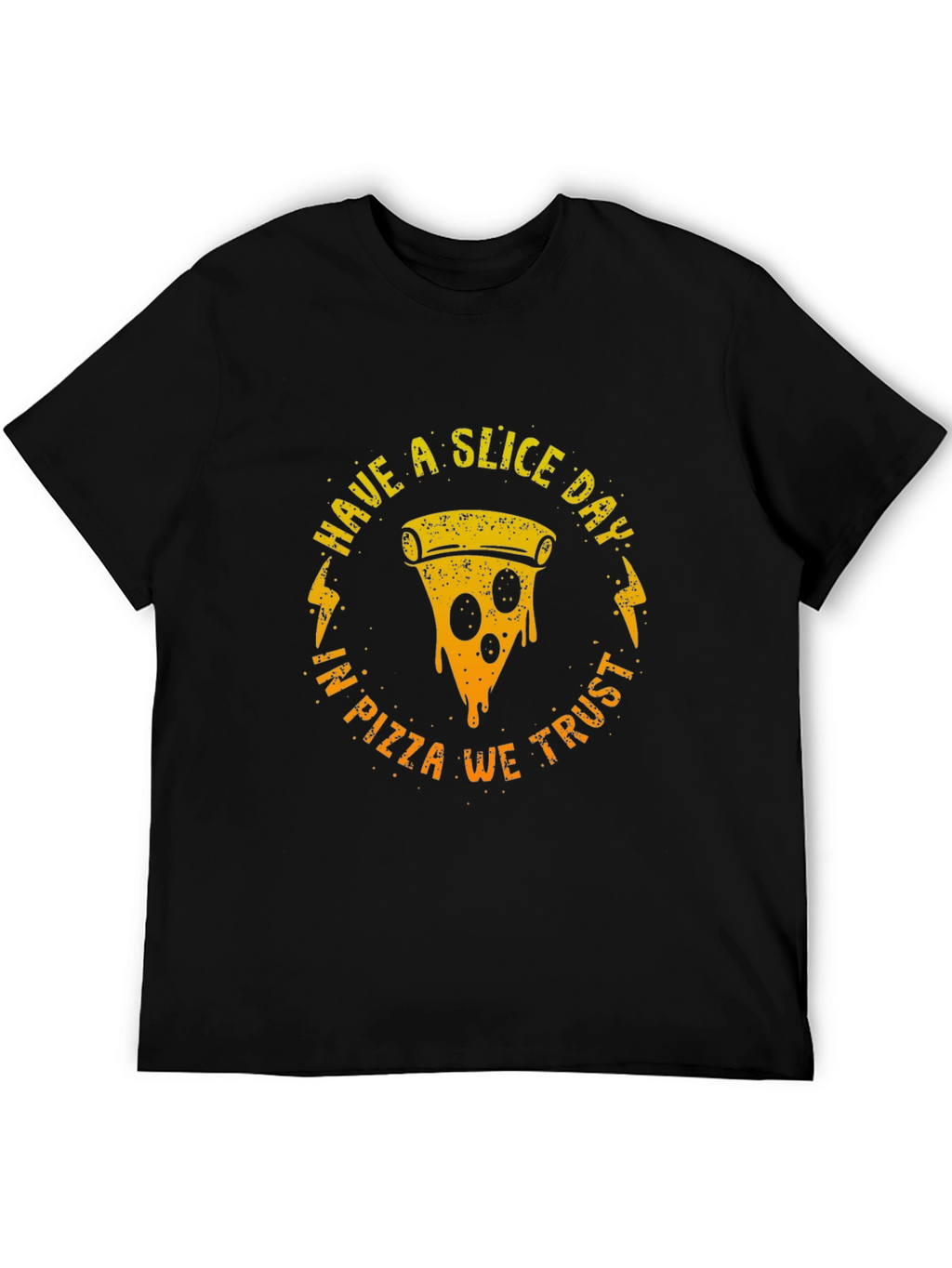 Have a Slice Day Pizza Graphic T-Shirt
