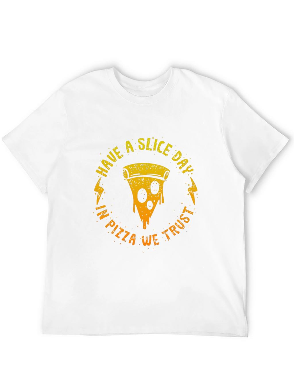 Have a Slice Day Pizza Graphic T-Shirt