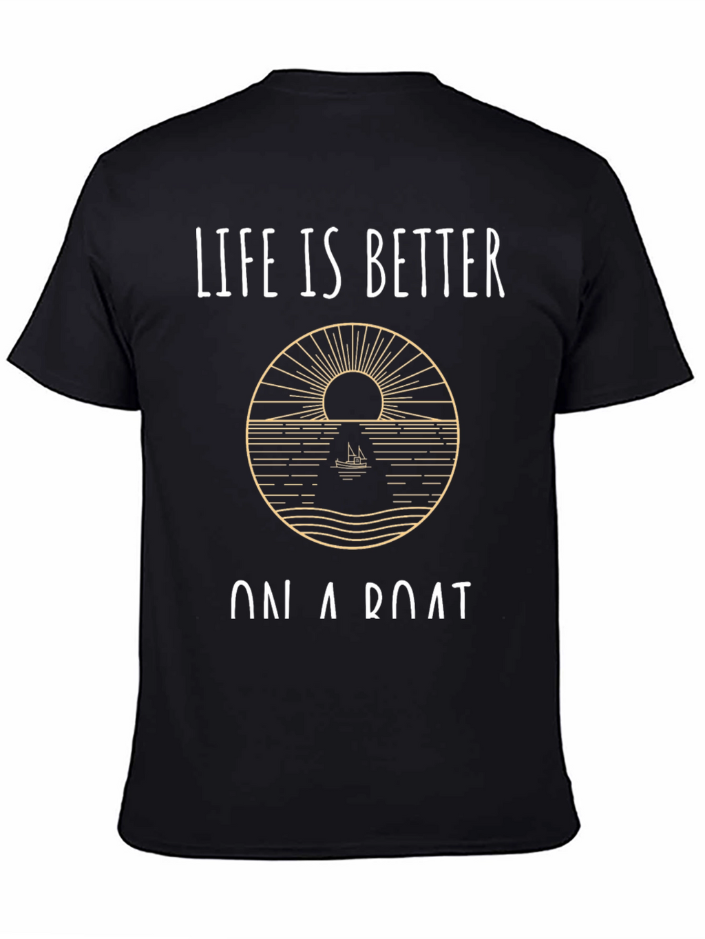 Life is Better on a Boat Graphic Tee