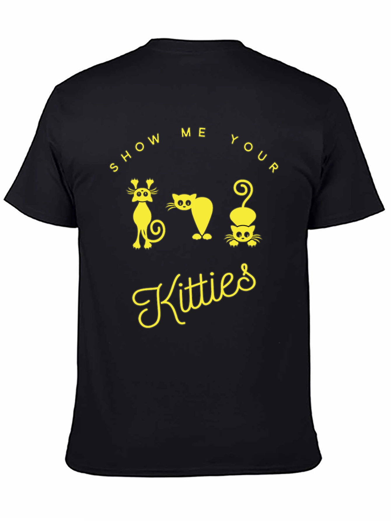 Show Me Your Kitties T-Shirt