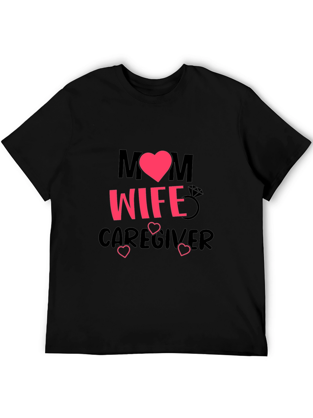 Mom Wife Caregiver Graphic T-Shirt