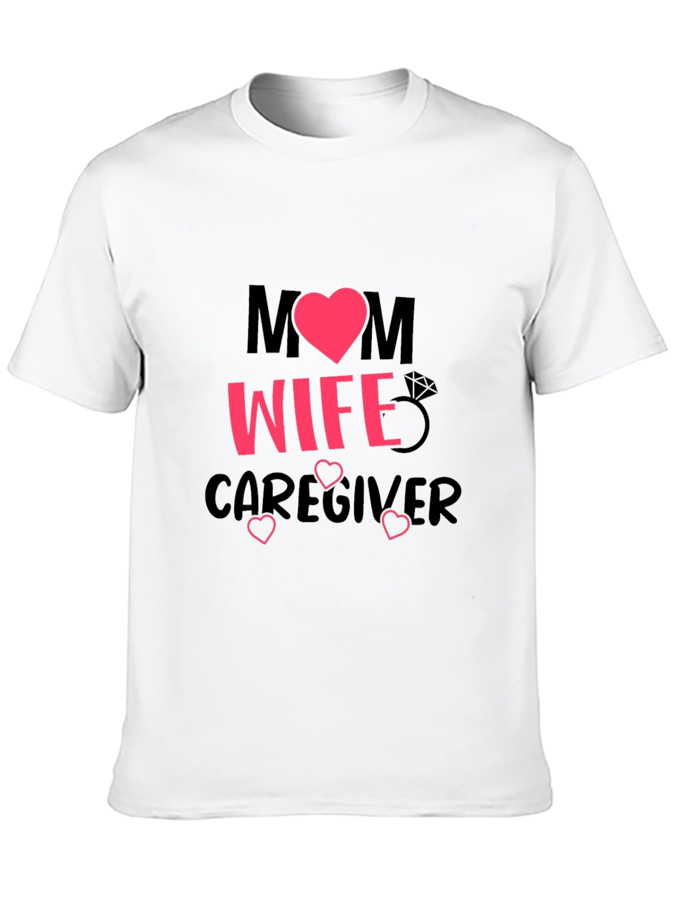 Mom Wife Caregiver Graphic T-Shirt