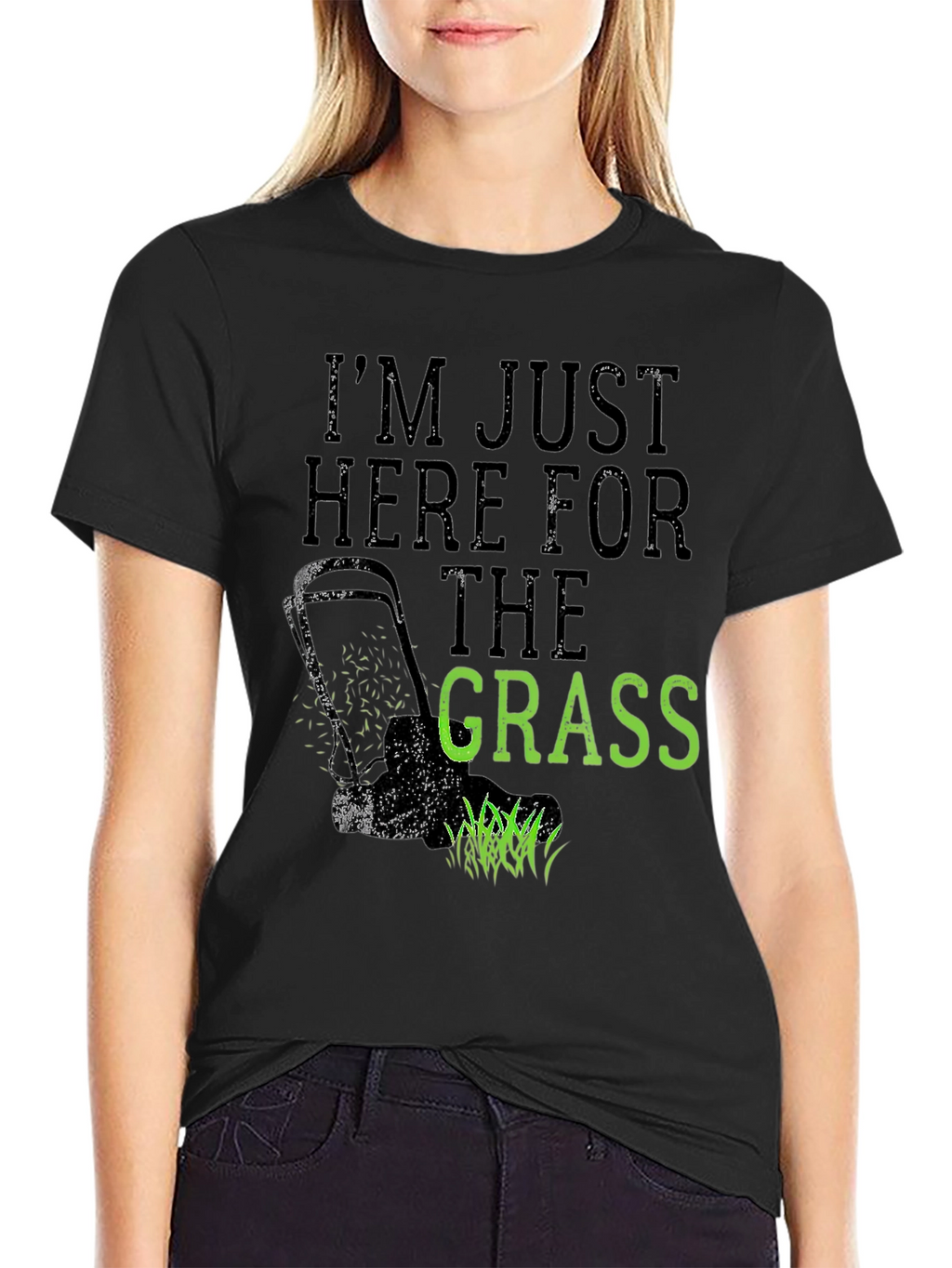 Im Just Here for the Grass T-Shirt