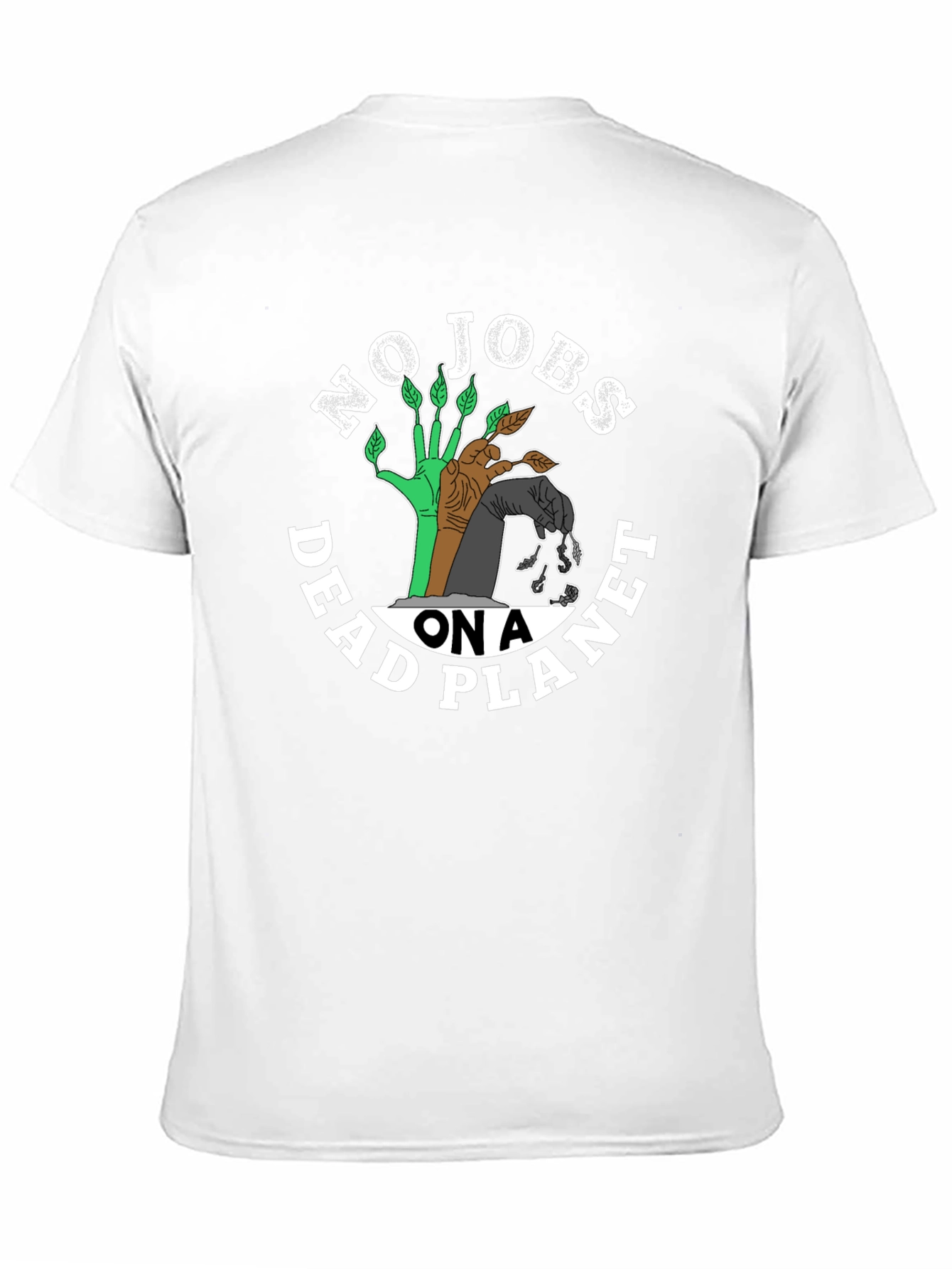 No Jobs On A Dead Planet T-Shirt