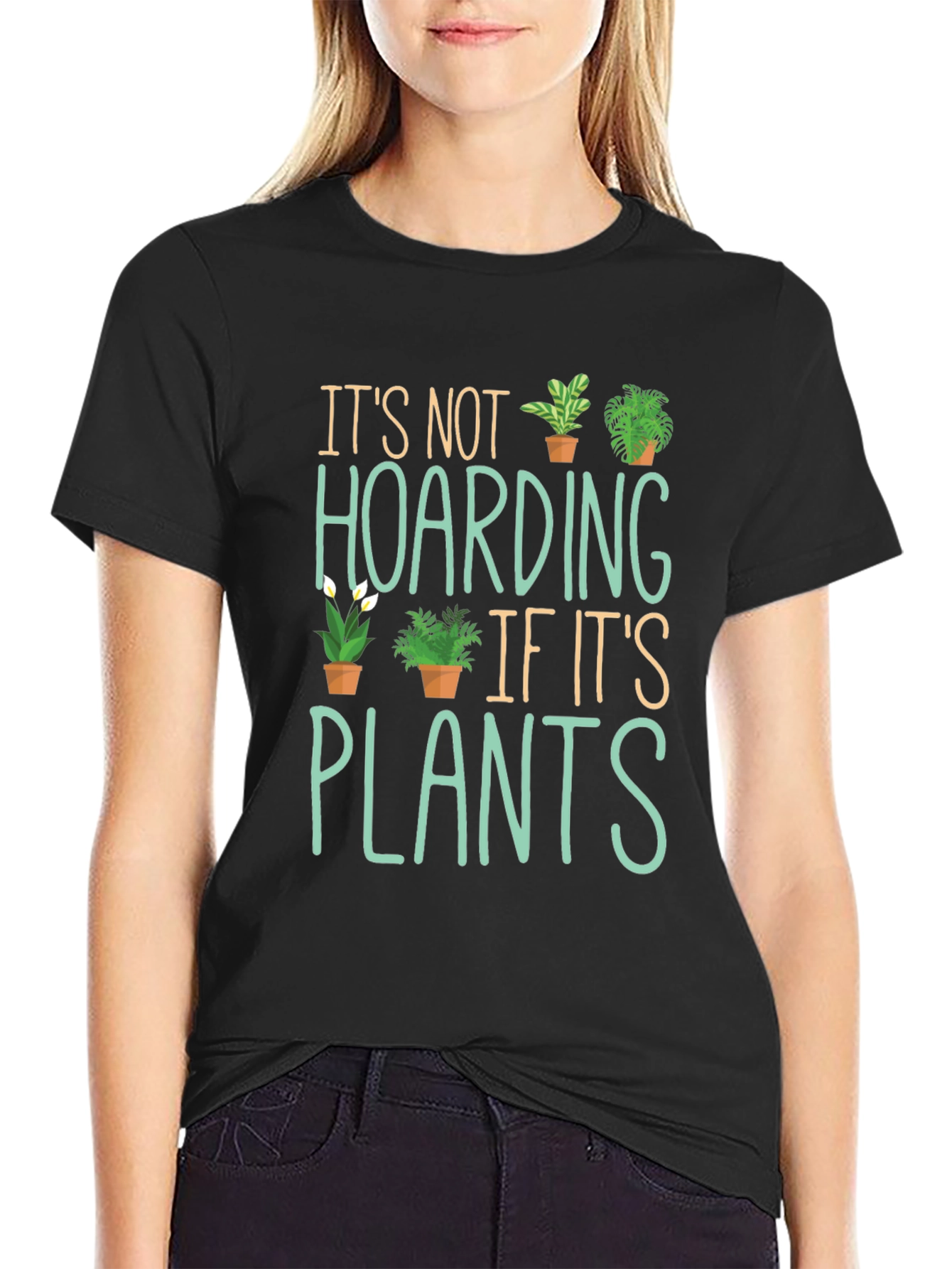Its Not Hoarding Plants Funny T-Shirt