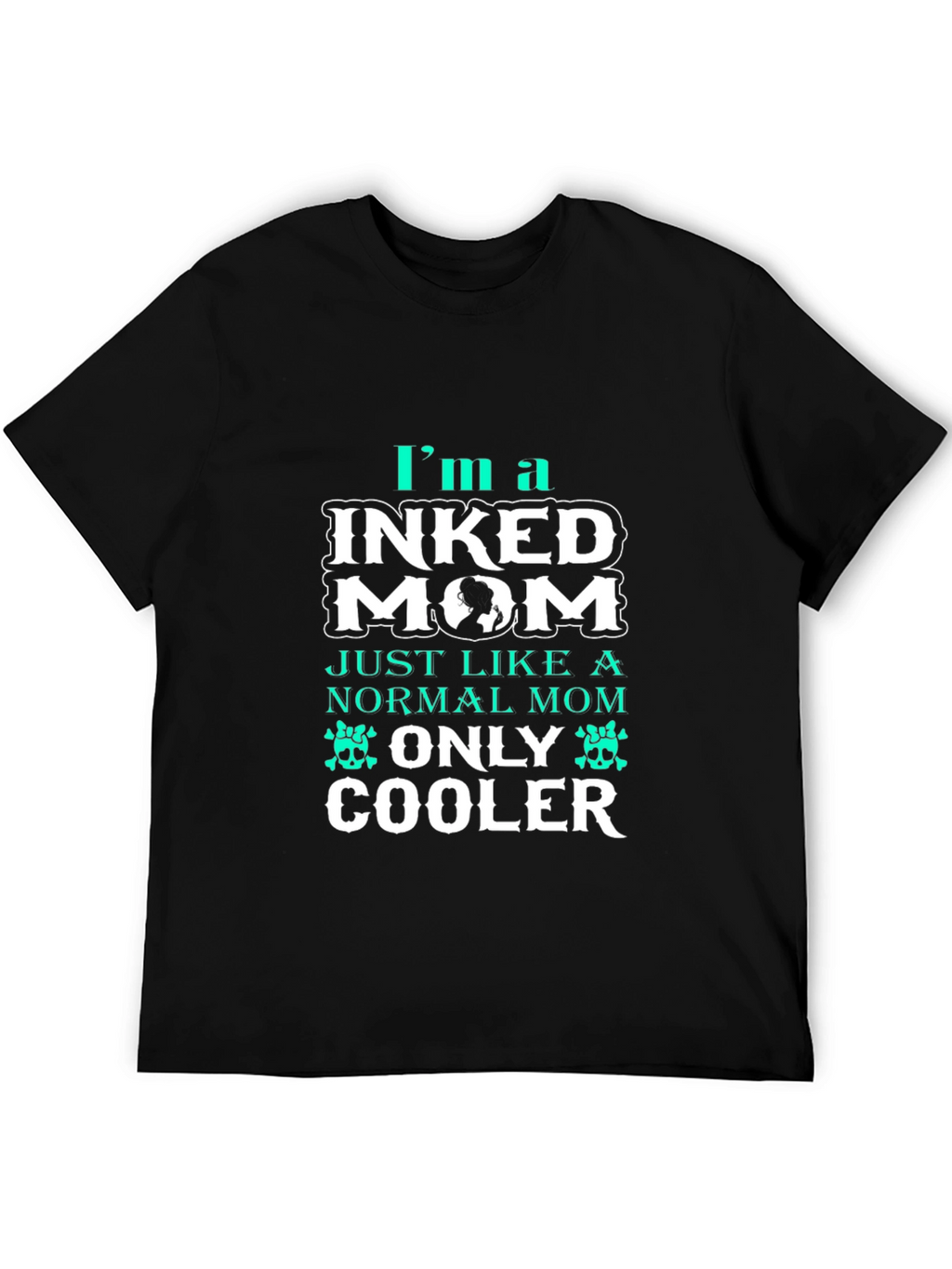 Inked Mom T-Shirt - Cool Mothers Day Gift