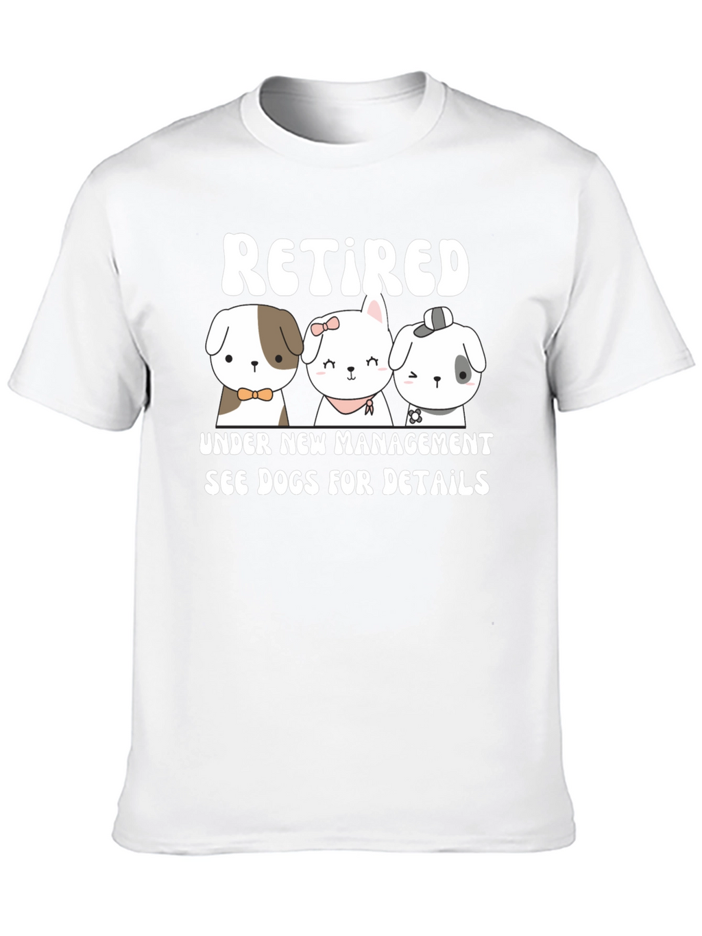Retired Under New Management Dog T-Shirt