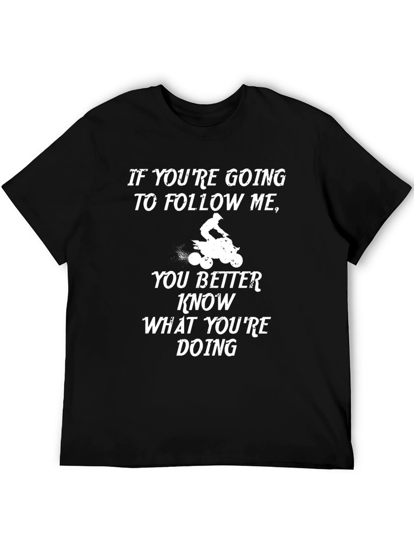 Follow Me ATV T-Shirt - Black Cotton Graphic Tee