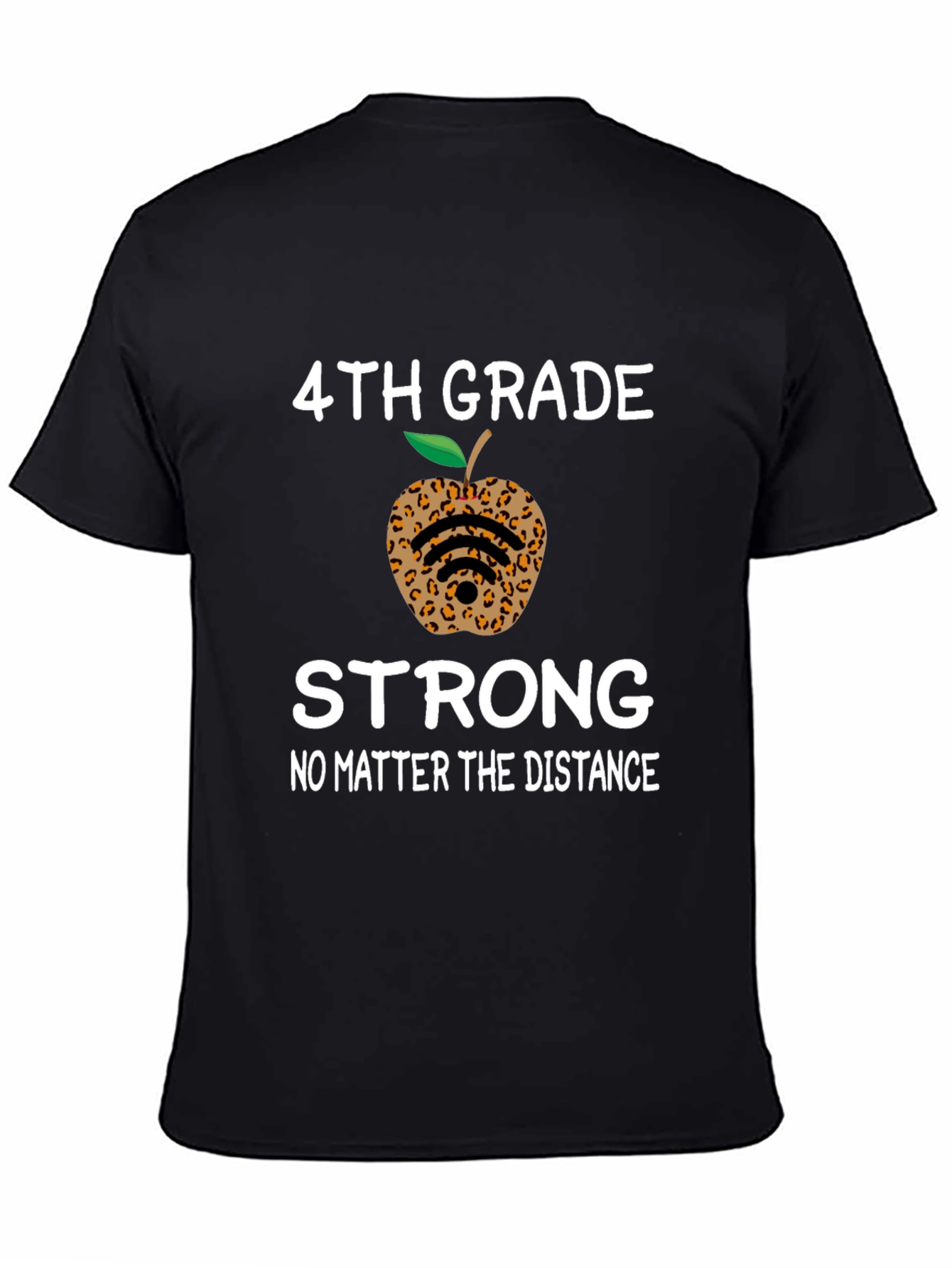 4th Grade Strong T-Shirt - Leopard Apple Distance Learning