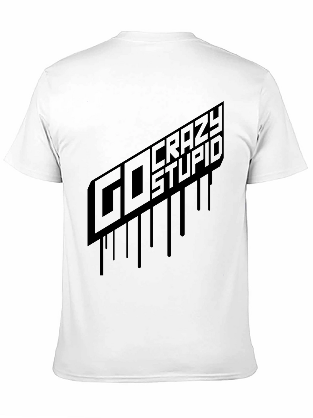Go Crazy Stupid Graphic Tee - Black
