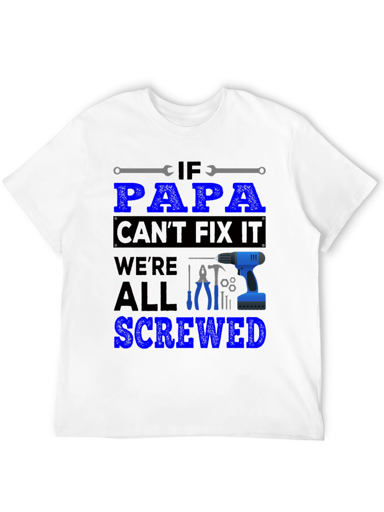 Papa Can Fix It T-Shirt