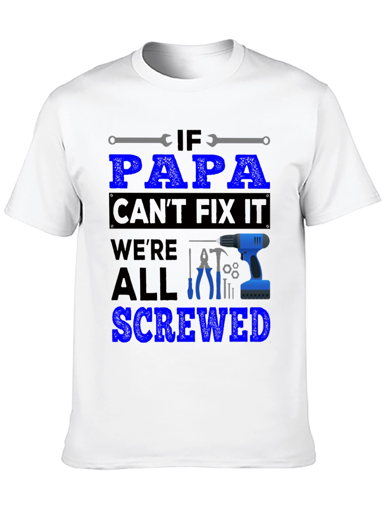 Papa Can Fix It T-Shirt