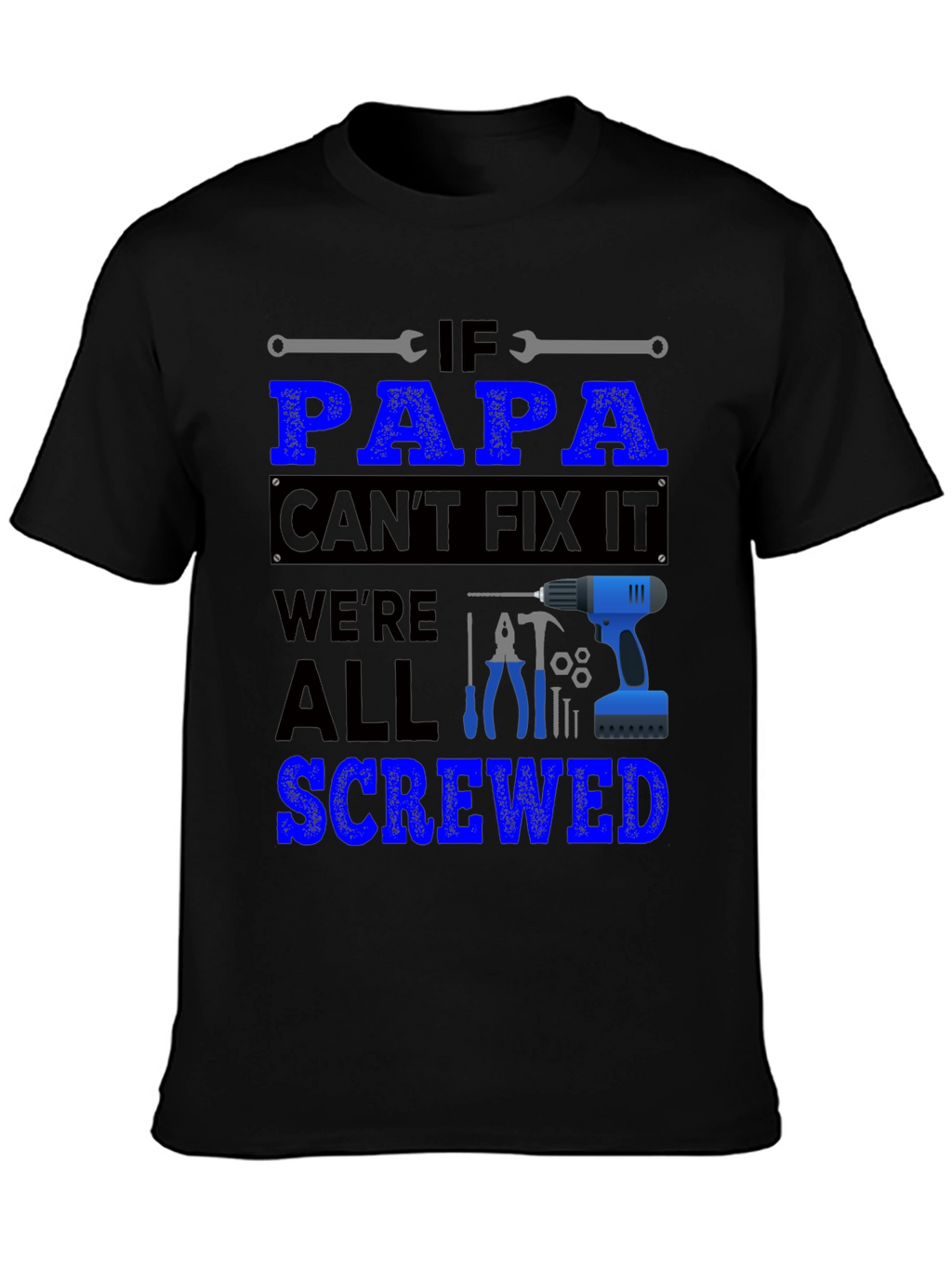 Papa Can Fix It T-Shirt