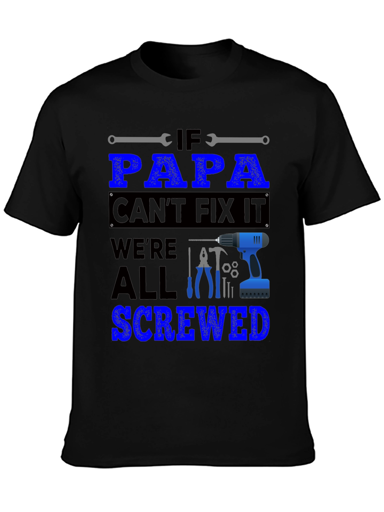 Papa Can Fix It T-Shirt
