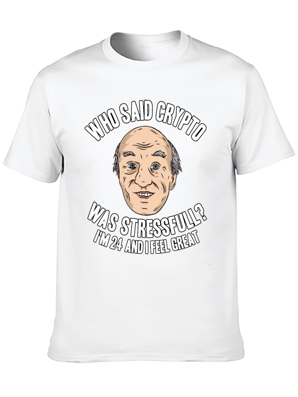 Crypto Humor T-Shirt: Stress-Free Investor