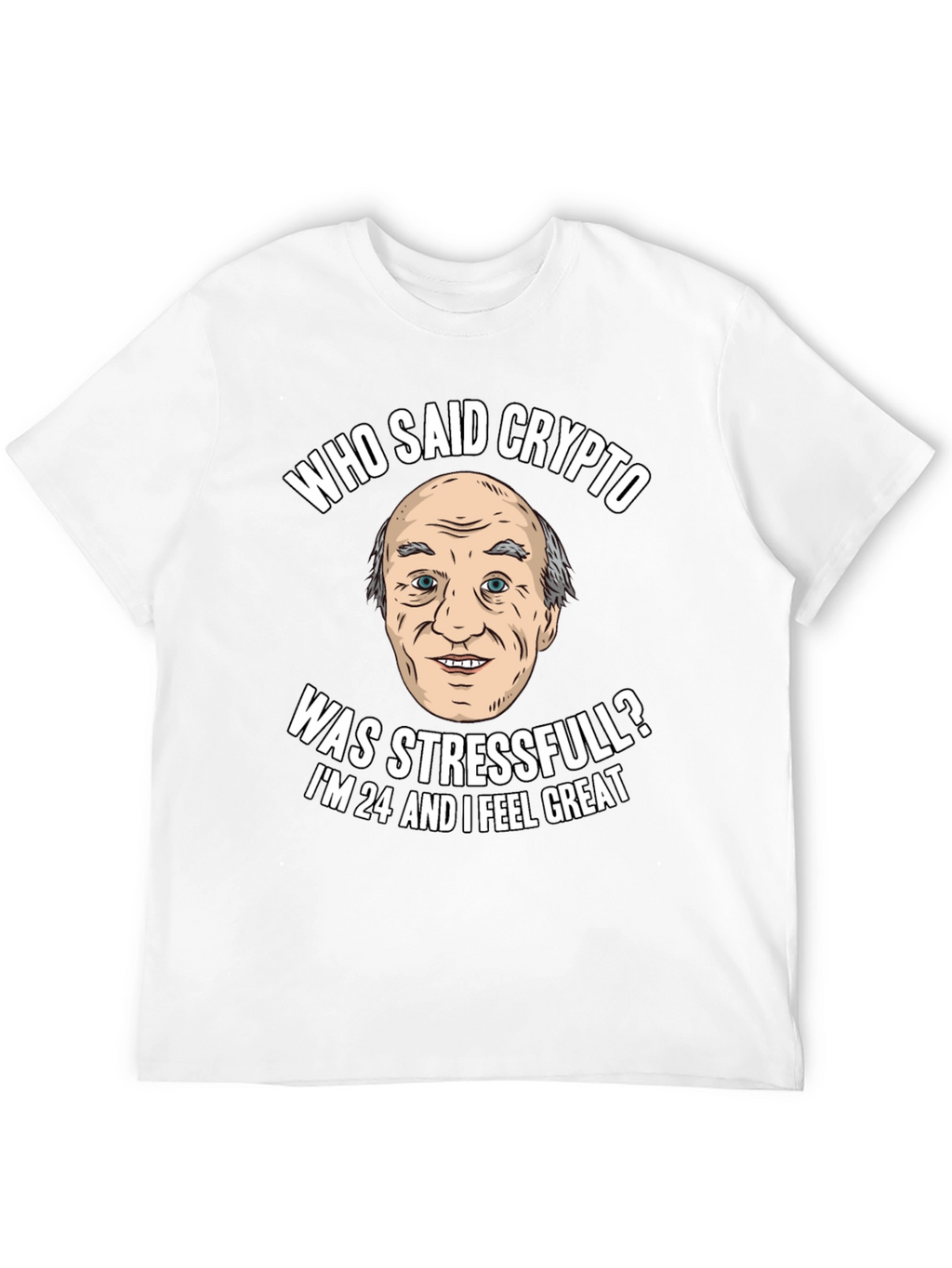 Crypto Humor T-Shirt: Stress-Free Investor