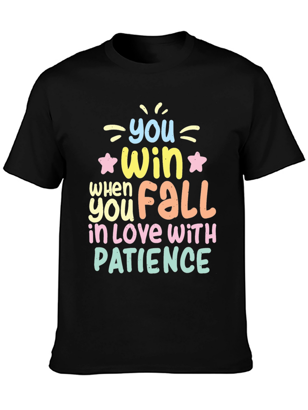 Win With Patience T-Shirt - Inspiring Graphic Tee