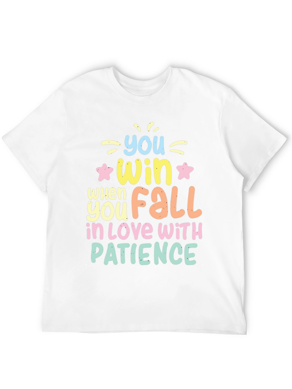 Win With Patience T-Shirt - Inspiring Graphic Tee