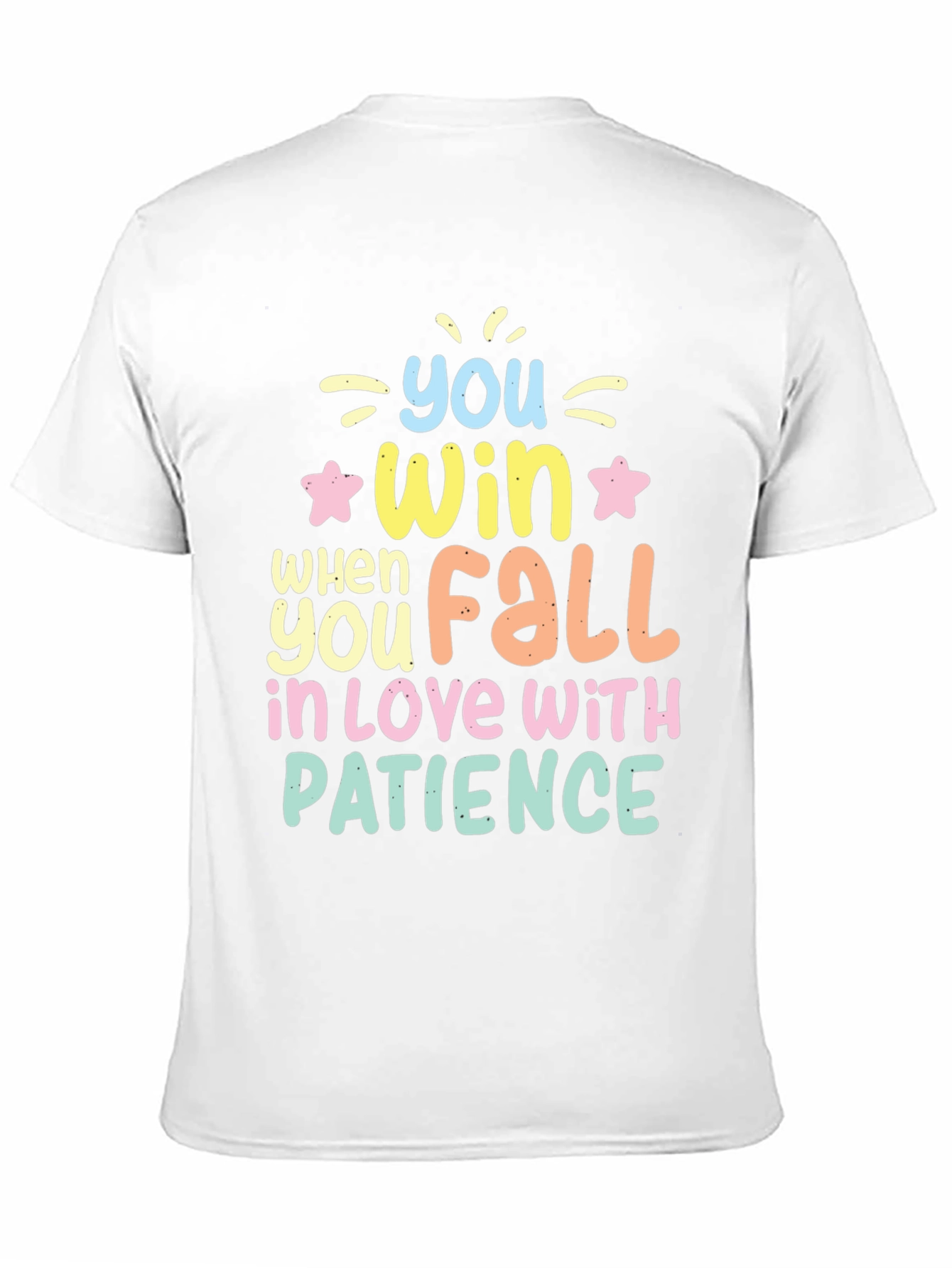 Win With Patience T-Shirt - Inspiring Graphic Tee