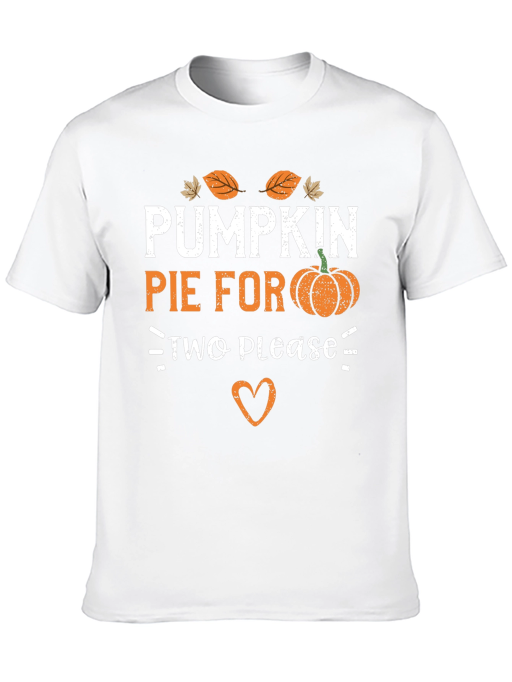 Pumpkin Pie for Two Please T-Shirt