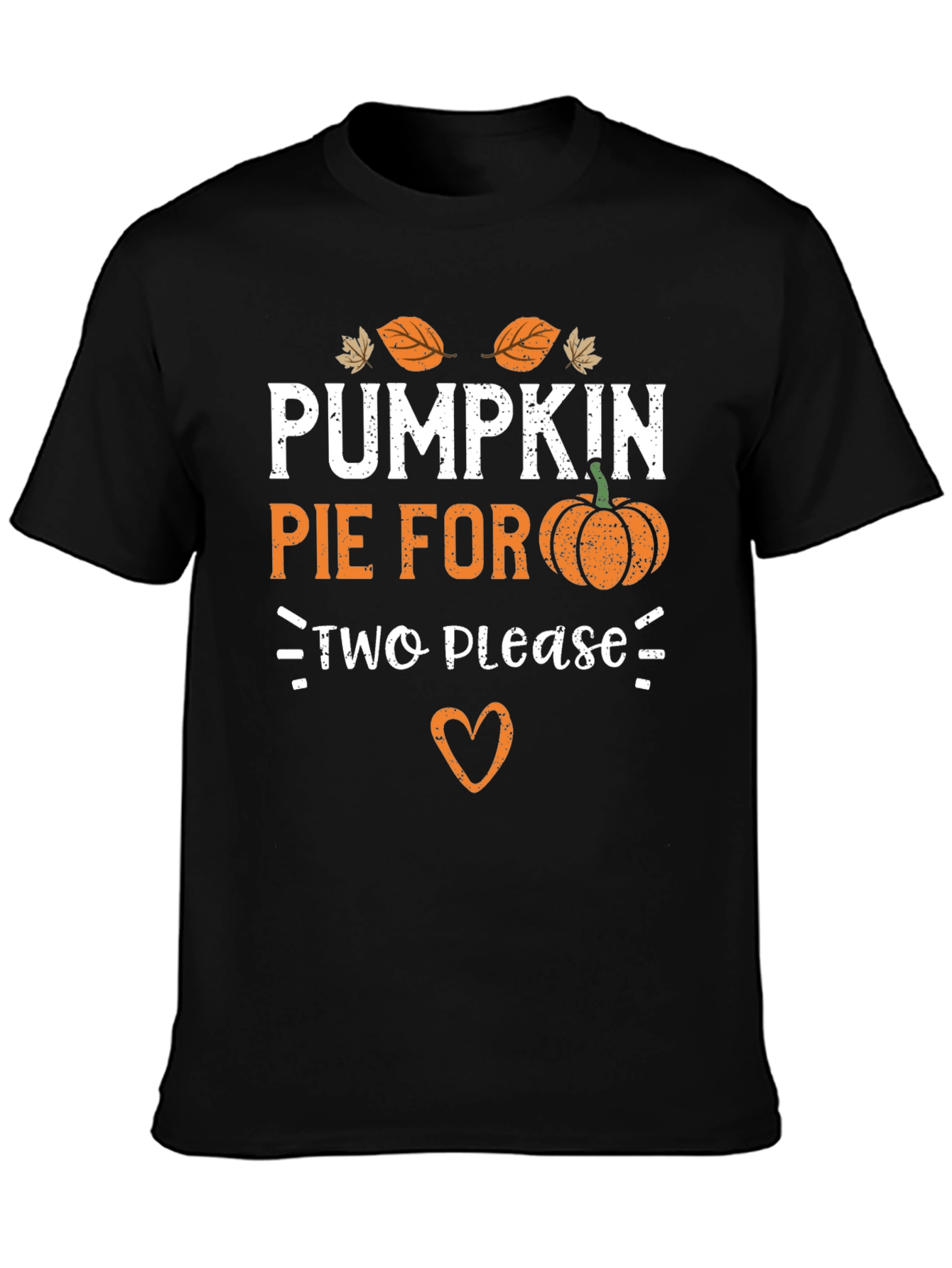 Pumpkin Pie for Two Please T-Shirt
