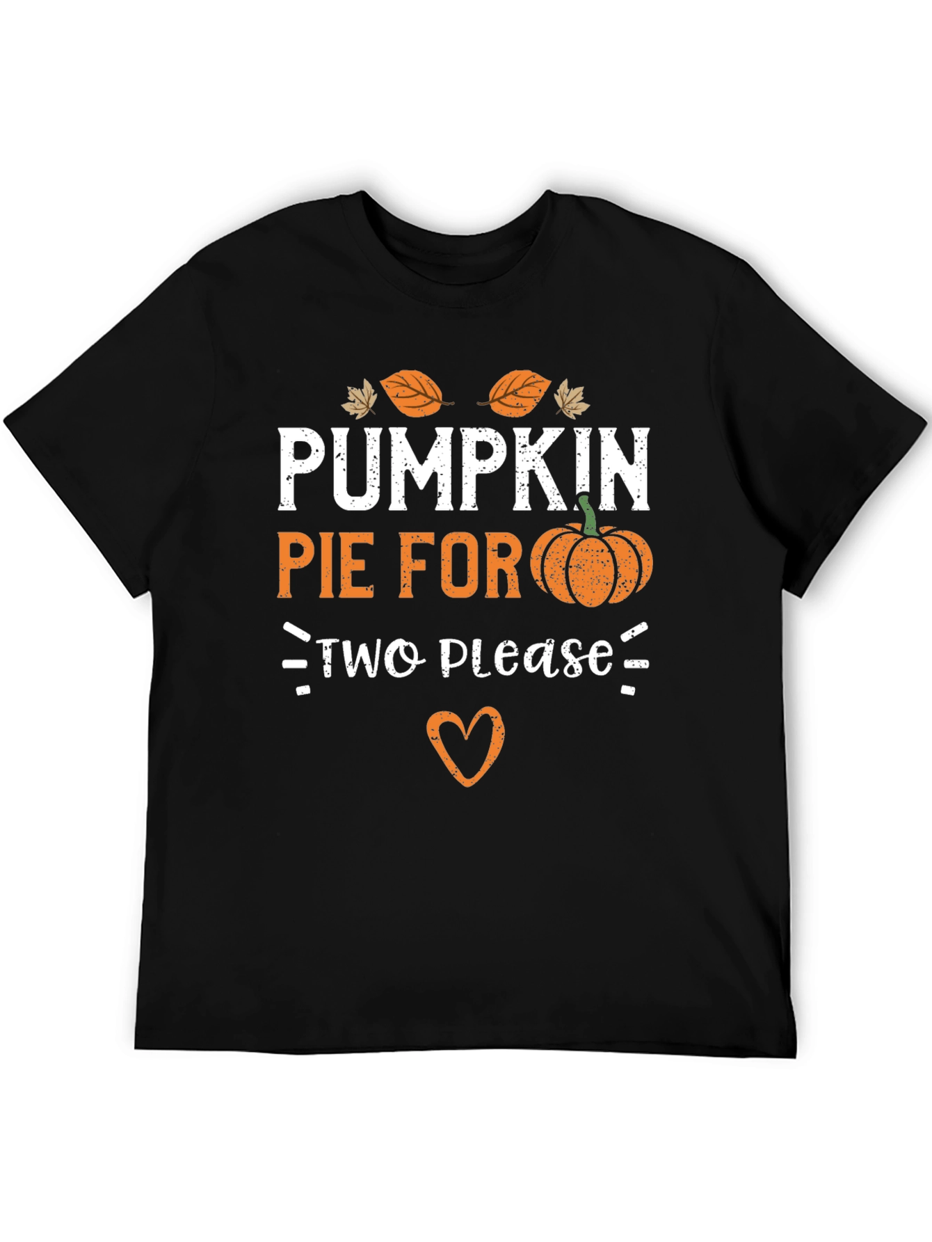 Pumpkin Pie for Two Please T-Shirt