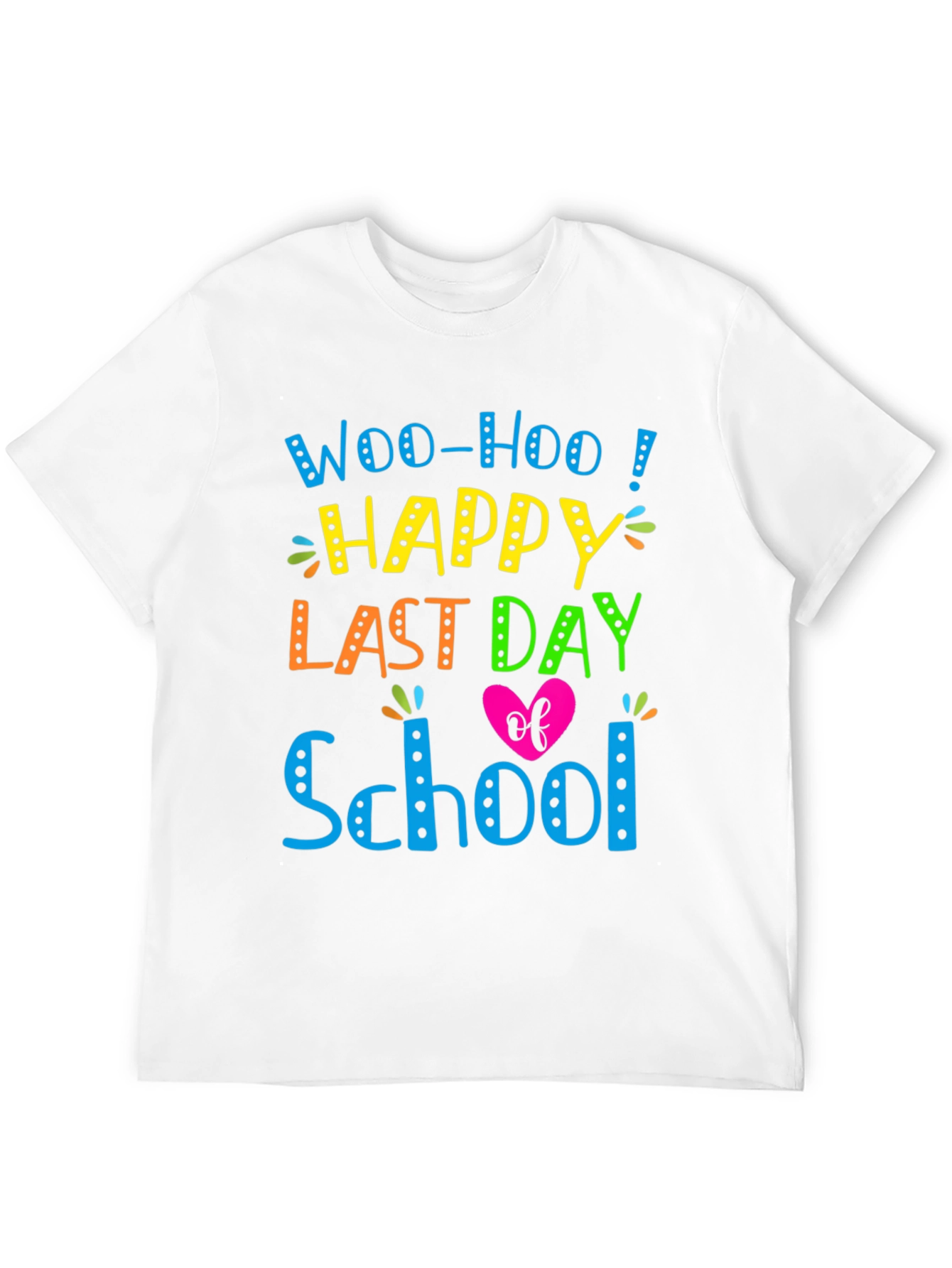 Woo-Hoo Happy Last Day of School T-Shirt