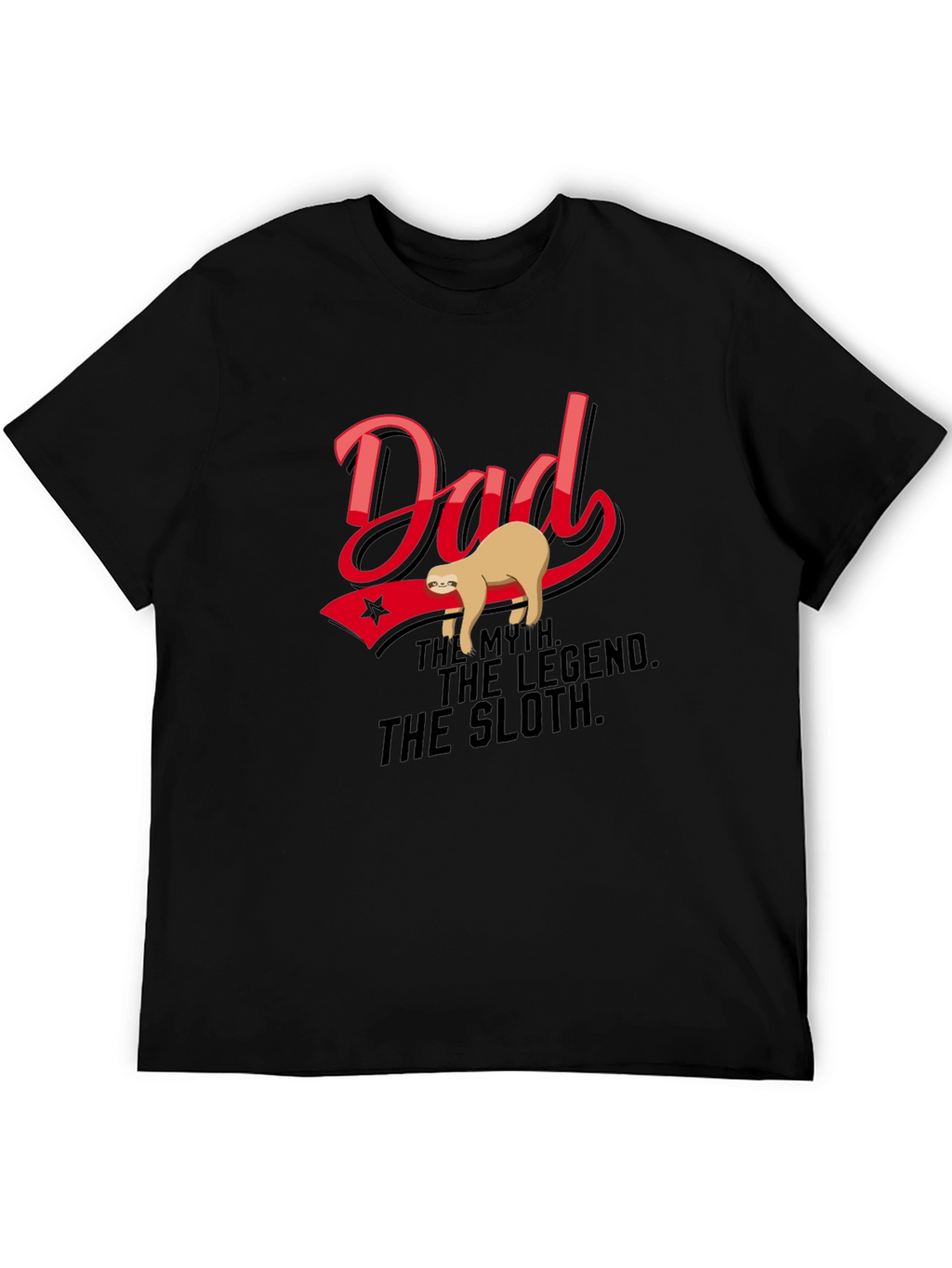 Dad: The Myth. The Legend. The Sloth T-Shirt
