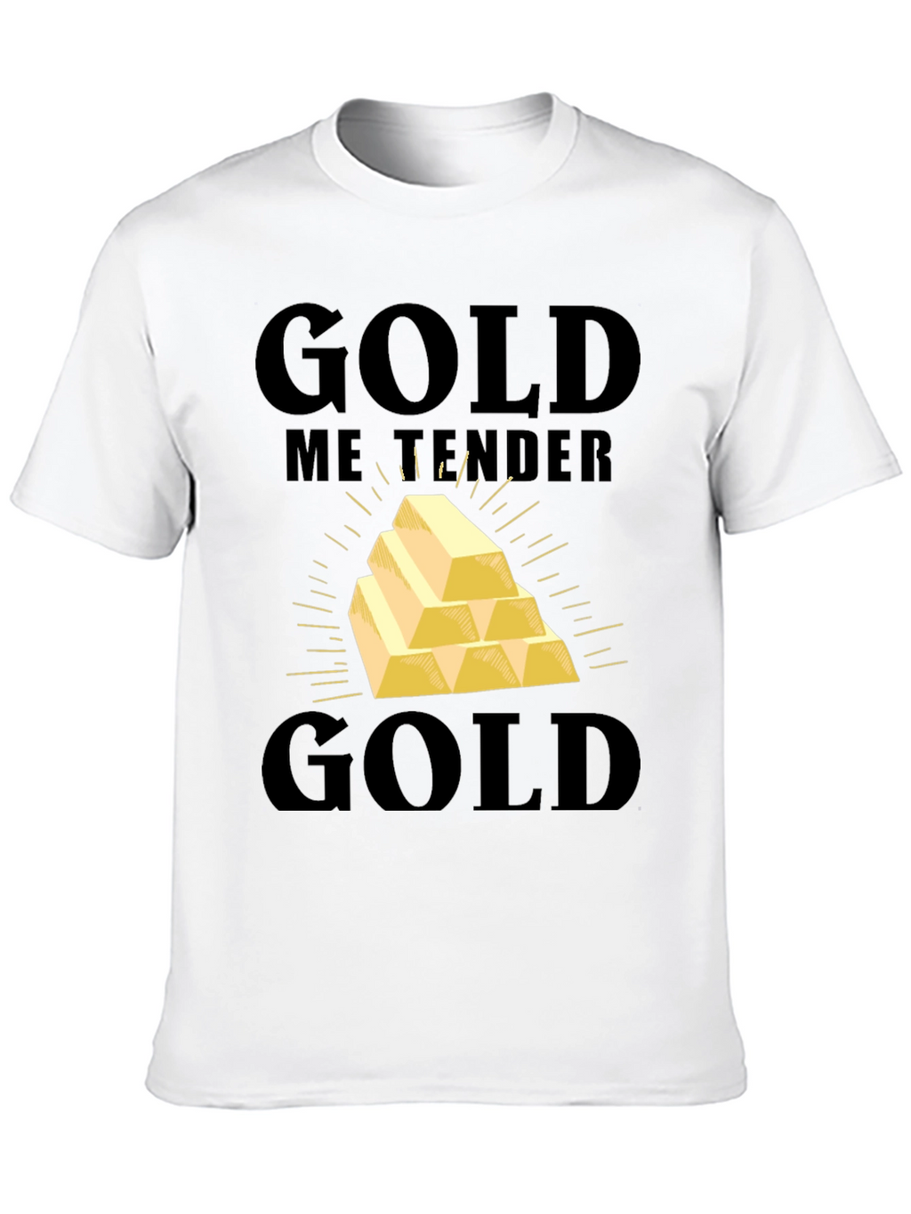 Gold Me Tender T-Shirt