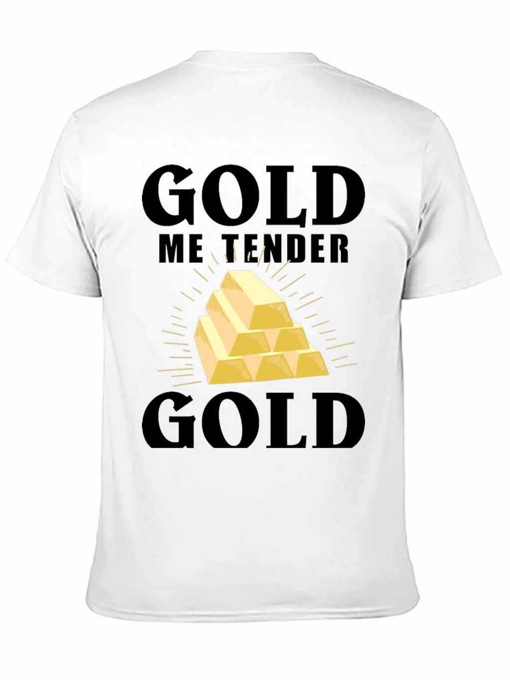 Gold Me Tender T-Shirt