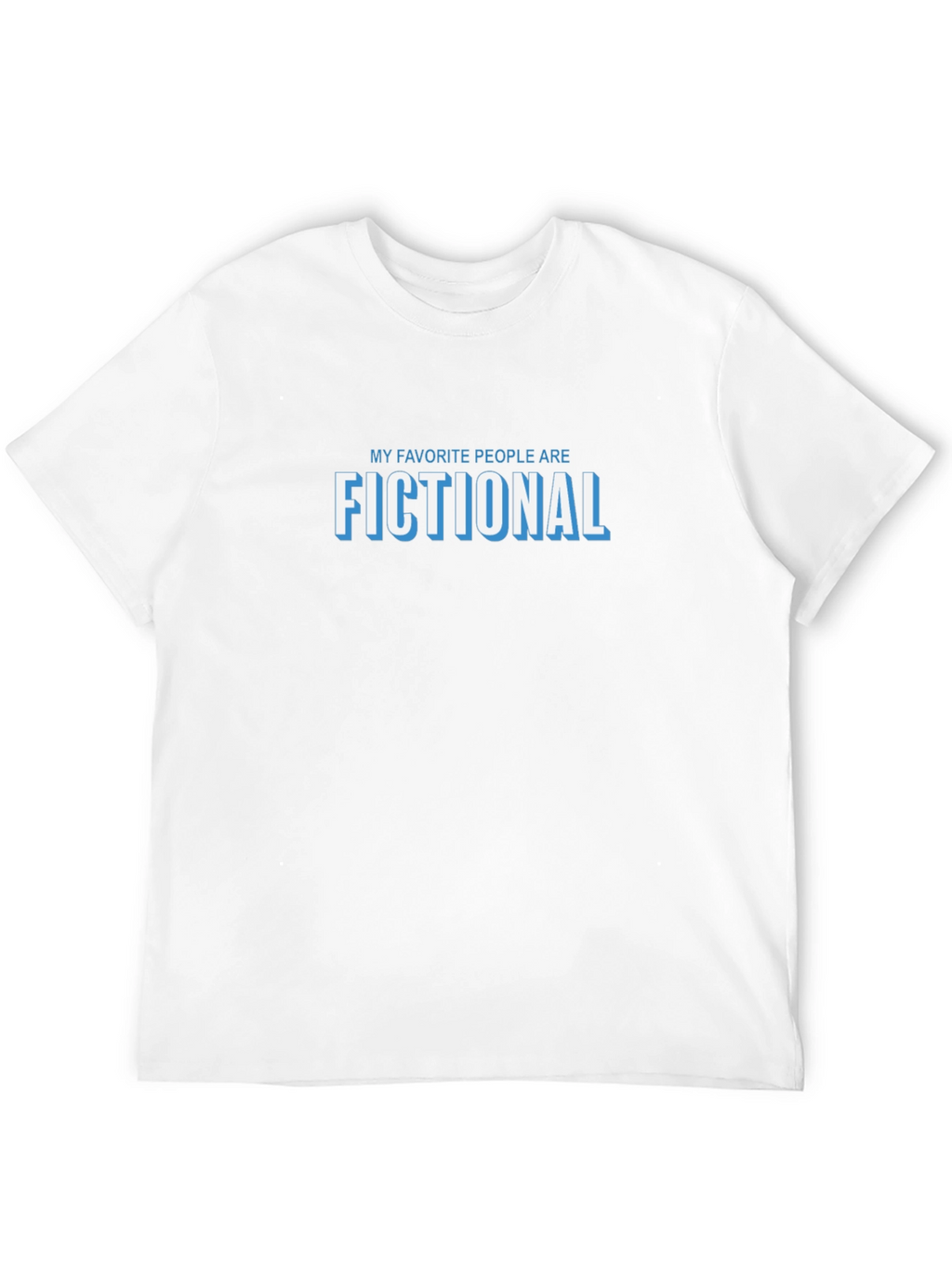 Fictional People T-Shirt Book Lover Tee