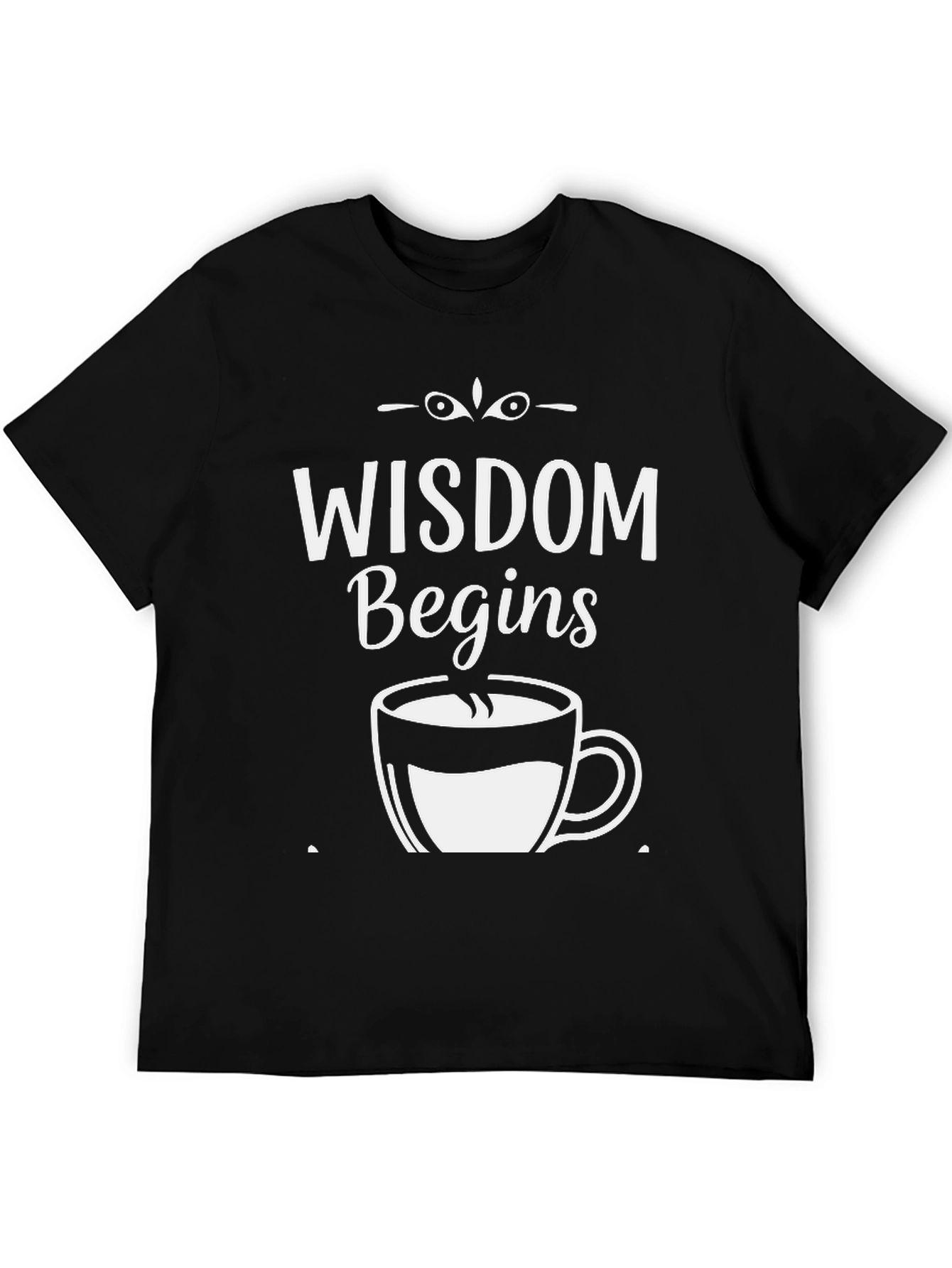 Wisdom Begins With Coffee Graphic Tee - Black T-Shirt