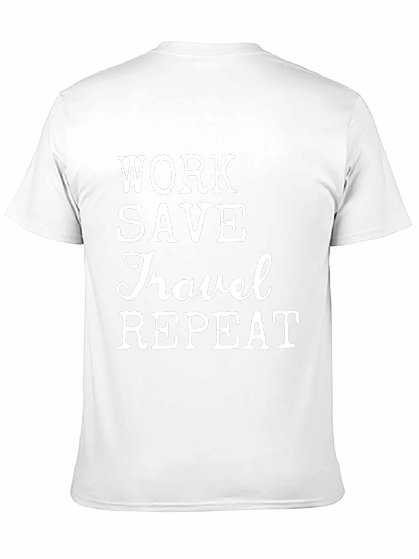 Work Save Travel Repeat Graphic Tee
