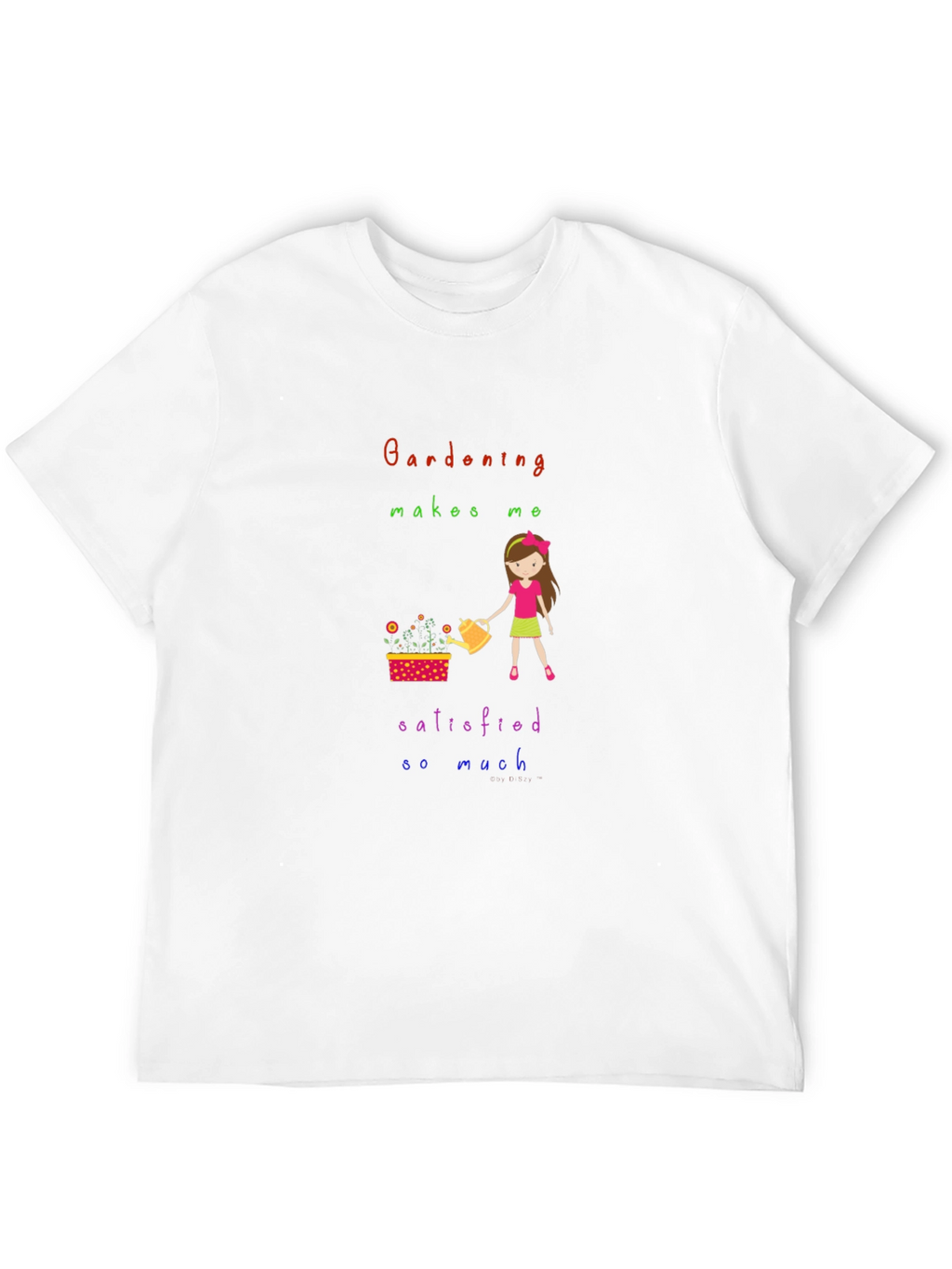 Gardening Makes Me Satisfied T-Shirt