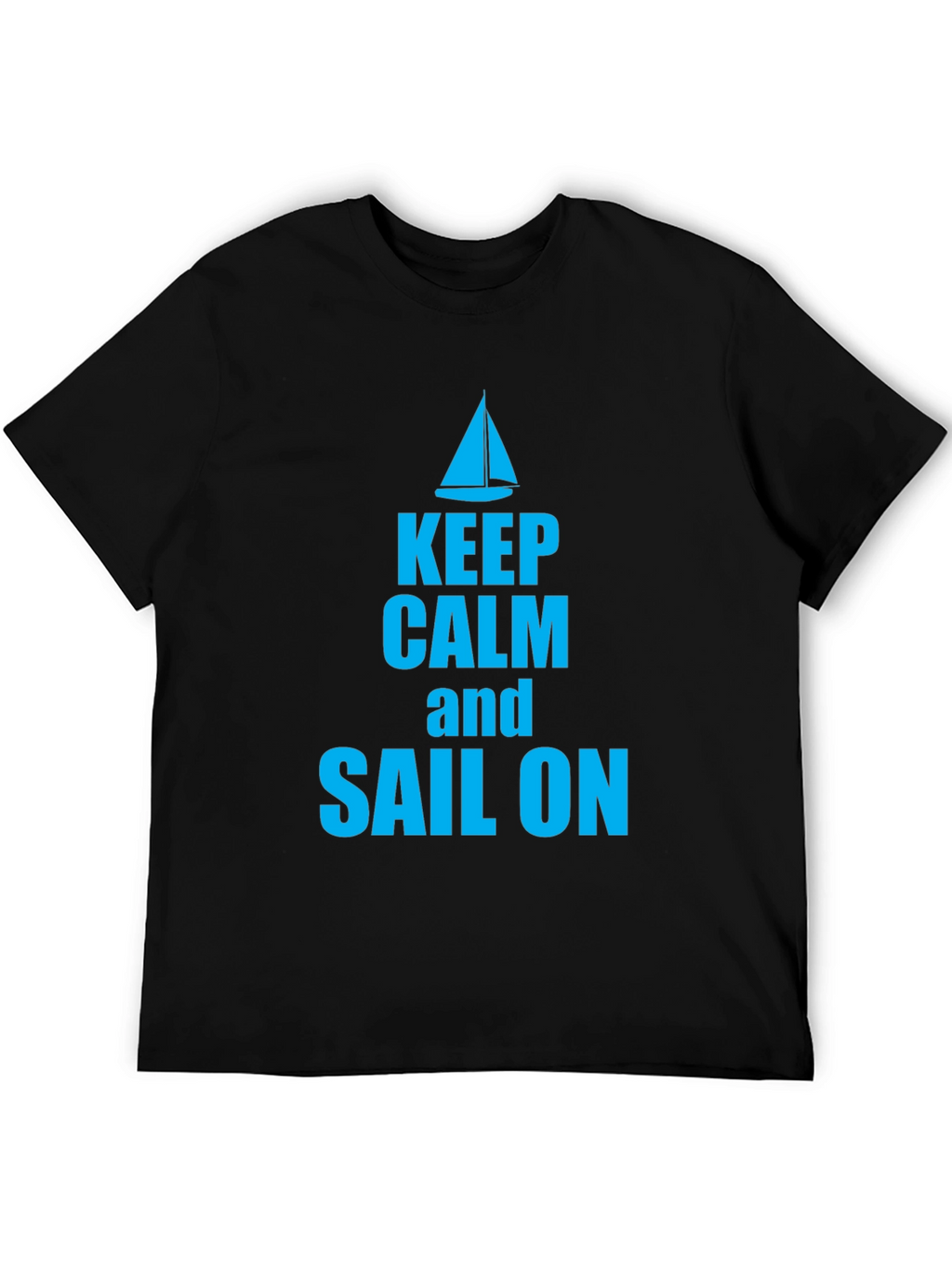 Keep Calm and Sail On Graphic T-Shirt