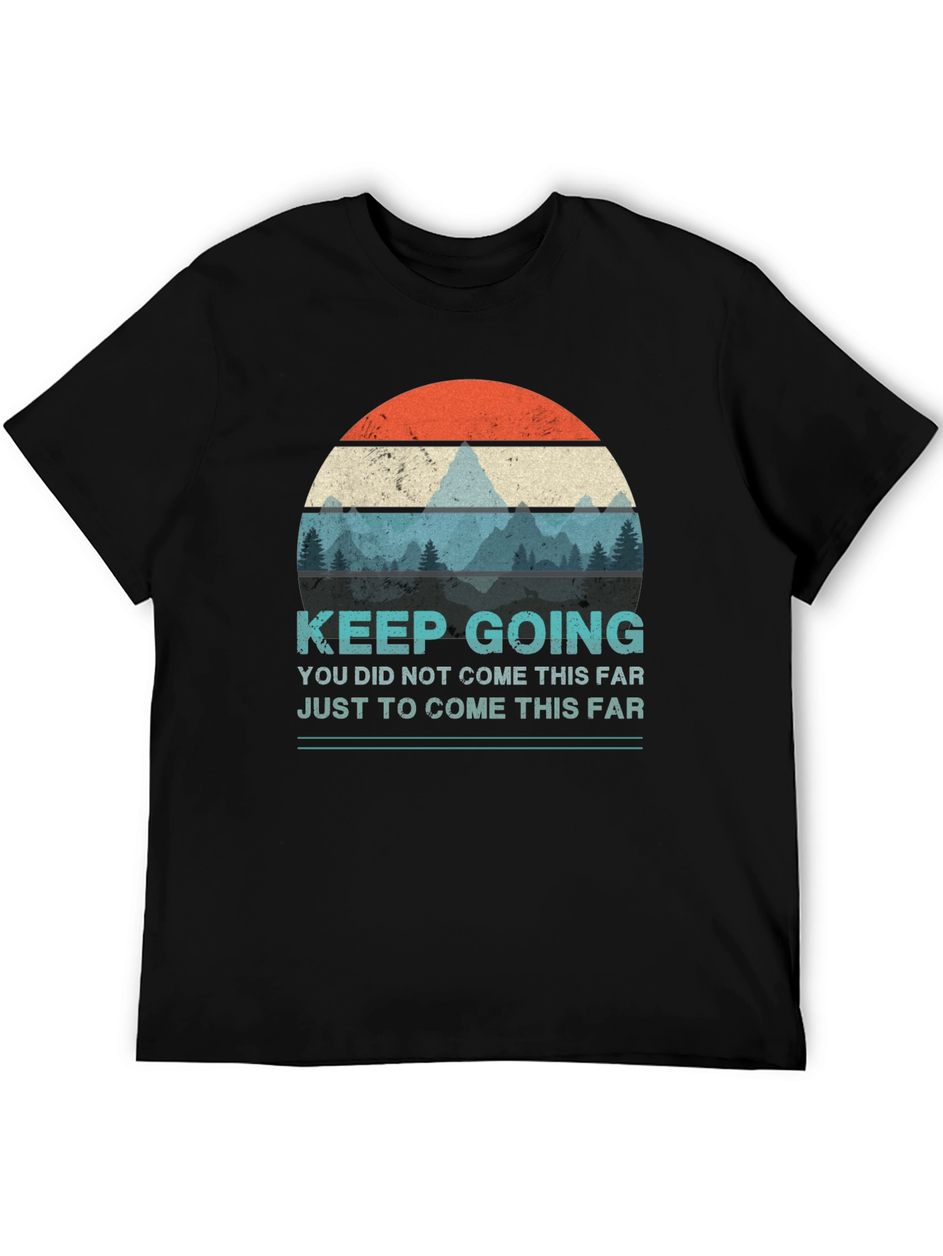Keep Going Graphic T-Shirt - Motivational Design
