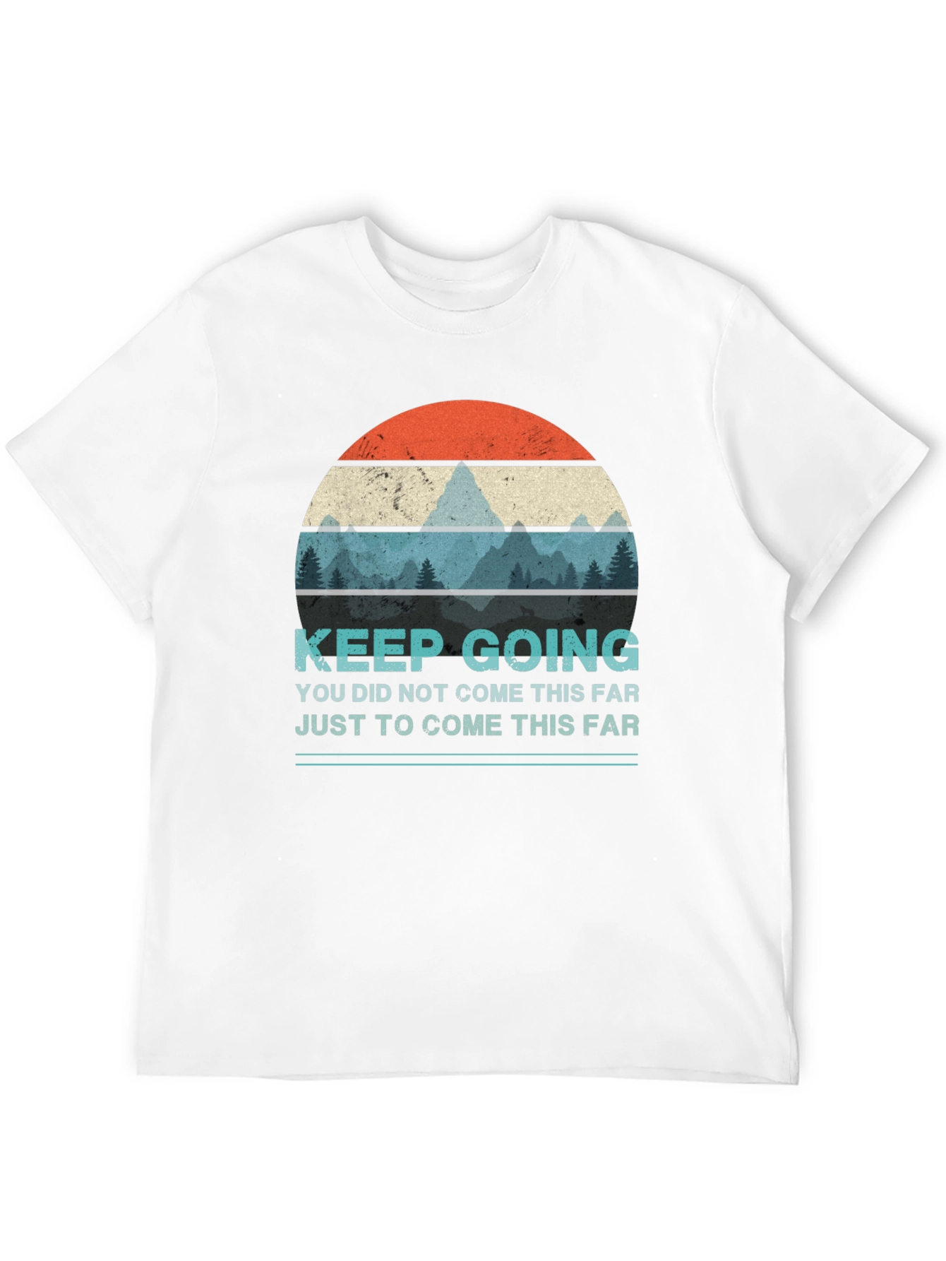Keep Going Graphic T-Shirt - Motivational Design